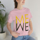 Me We Reflection Typography Romantic Motivation Slogan Unisex Jersey Short Sleeve T-Shirt Ichaku [Perfect Gifts Selection]