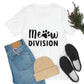 Meow Division Funny Cat Meme Quotes Unisex Jersey Short Sleeve T-Shirt Ichaku [Perfect Gifts Selection]