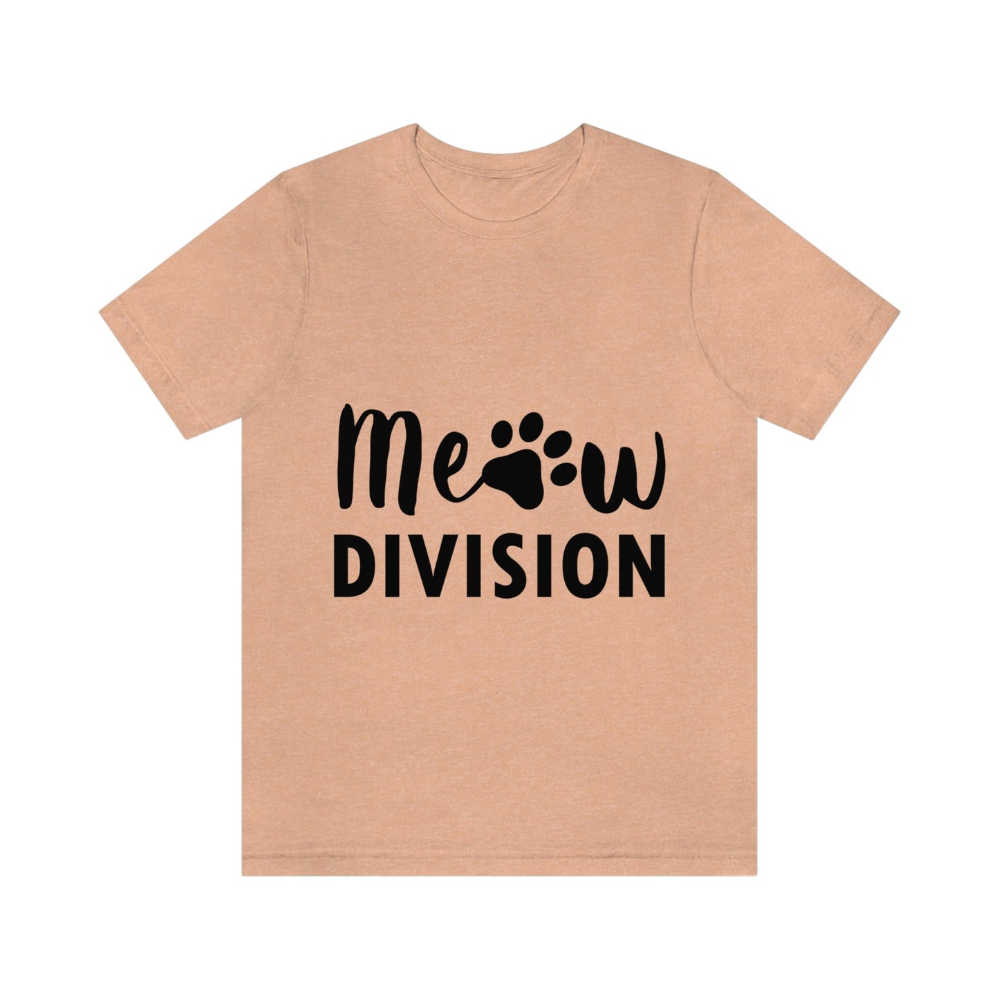 Meow Division Funny Cat Meme Quotes Unisex Jersey Short Sleeve T-Shirt Ichaku [Perfect Gifts Selection]