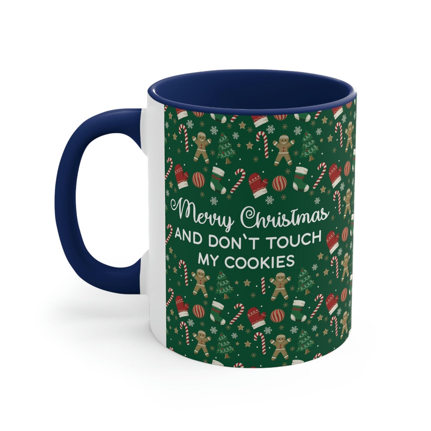 Merry Christmas and Don't Touch my Cookies Quotes Accent Coffee Mug 11oz Ichaku [Perfect Gifts Selection]