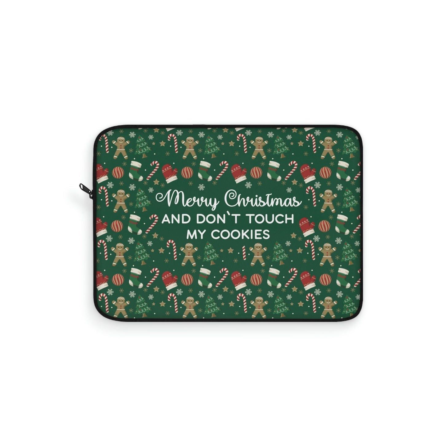 Merry Christmas and Don't Touch my Cookies Quotes Laptop Sleeve Ichaku [Perfect Gifts Selection]