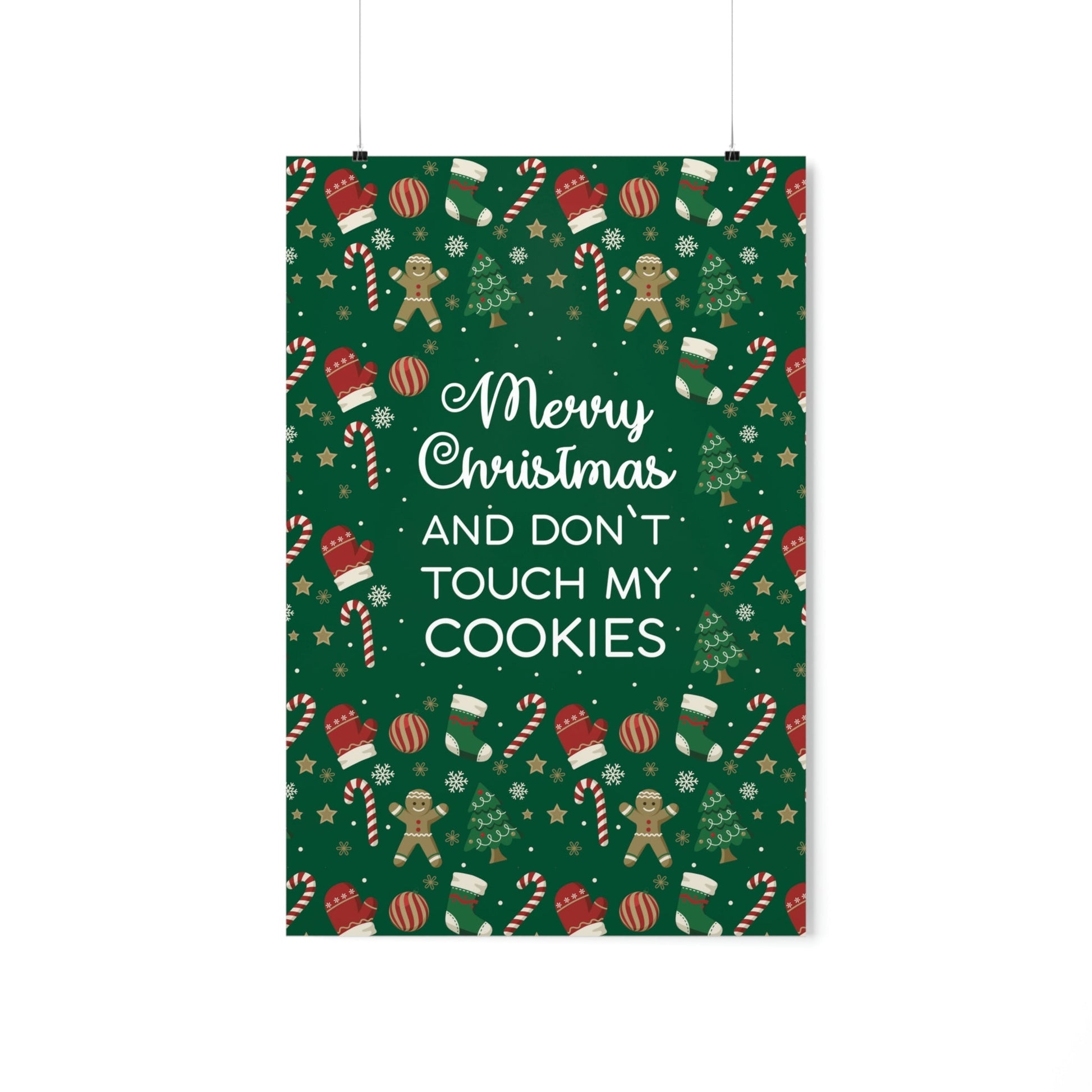 Merry Christmas and Don't Touch my Cookies Quotes Premium Matte Vertical Posters Ichaku [Perfect Gifts Selection]