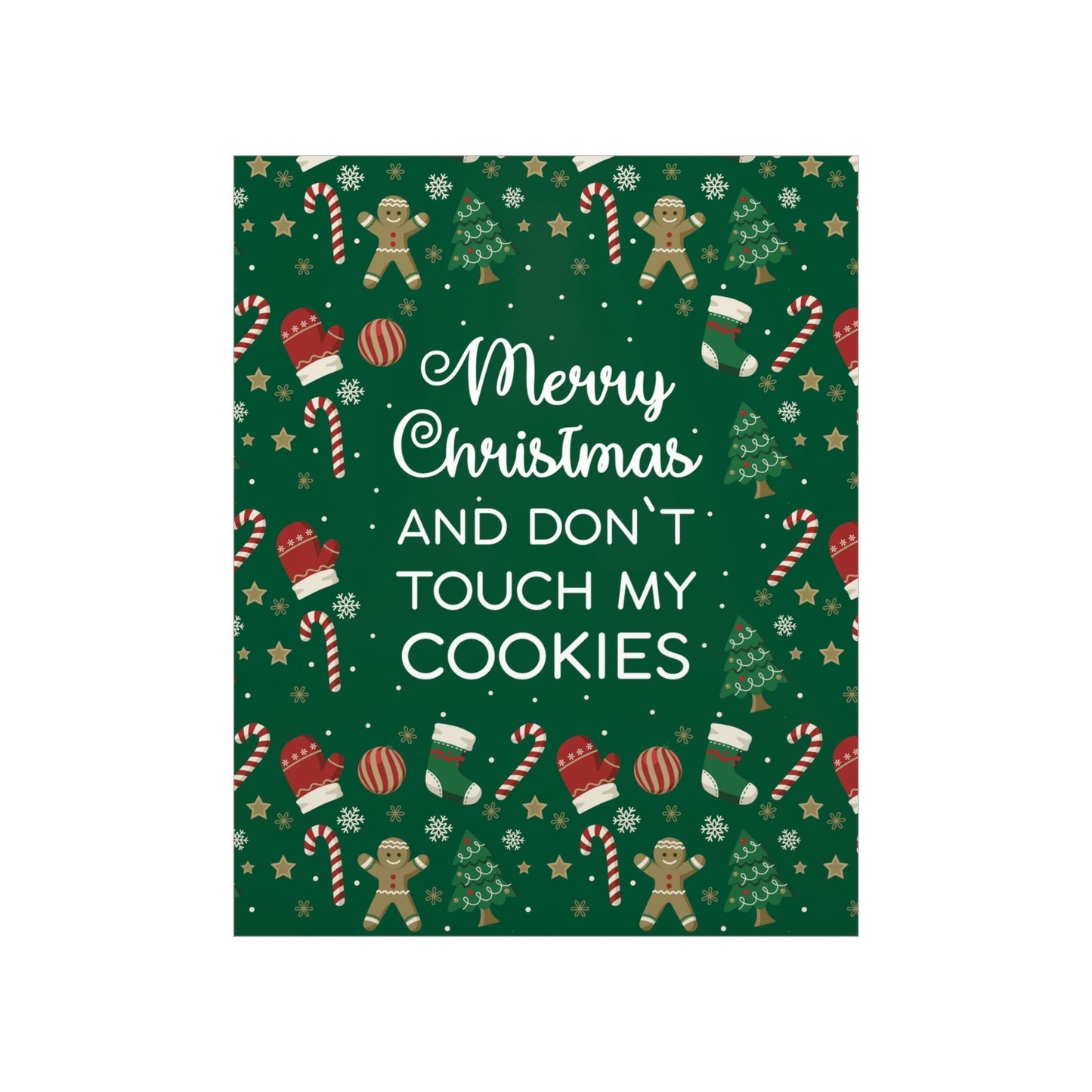 Merry Christmas and Don't Touch my Cookies Quotes Premium Matte Vertical Posters Ichaku [Perfect Gifts Selection]