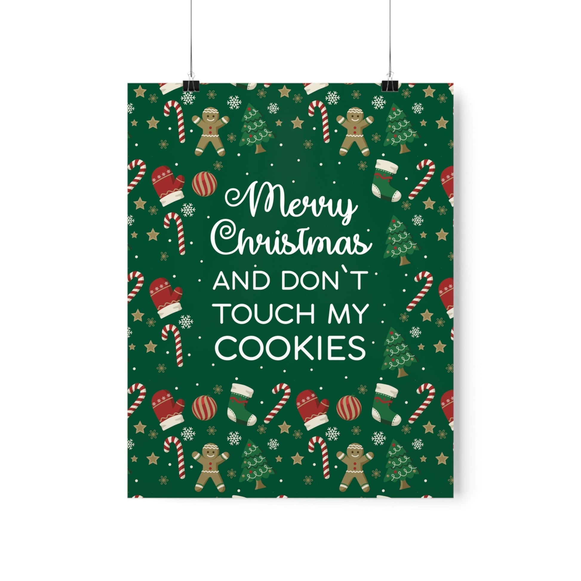 Merry Christmas and Don't Touch my Cookies Quotes Premium Matte Vertical Posters Ichaku [Perfect Gifts Selection]