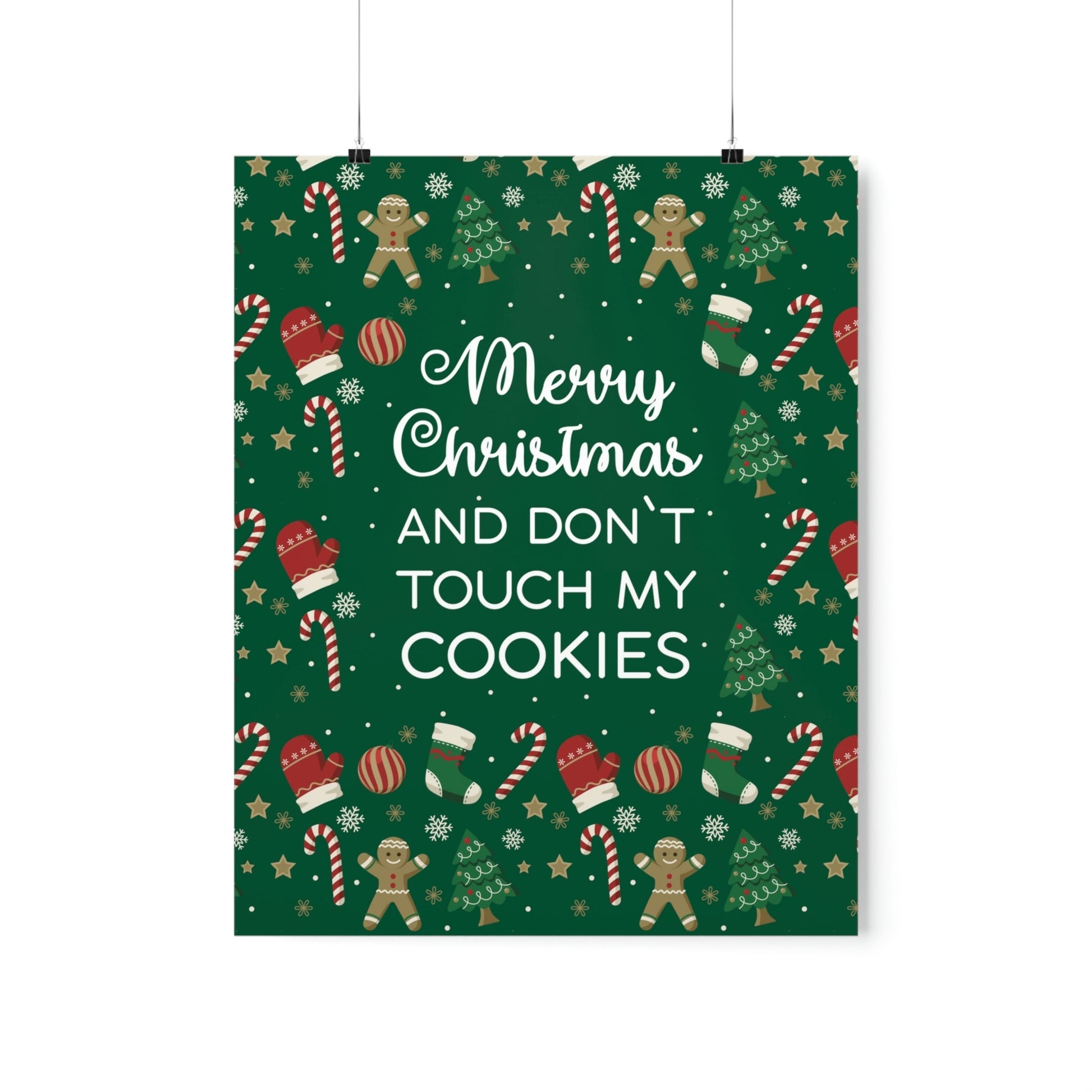 Merry Christmas and Don't Touch my Cookies Quotes Premium Matte Vertical Posters Ichaku [Perfect Gifts Selection]