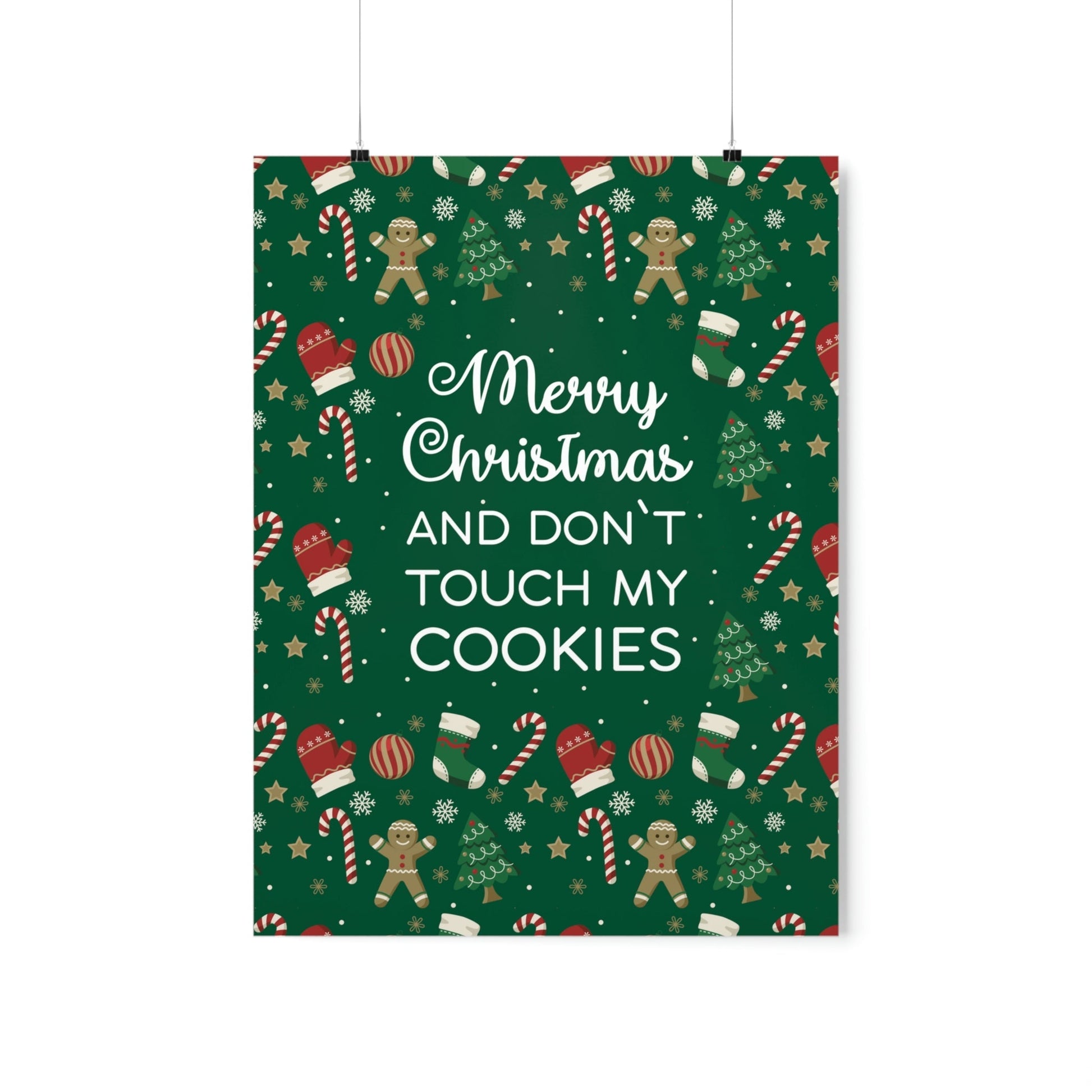 Merry Christmas and Don't Touch my Cookies Quotes Premium Matte Vertical Posters Ichaku [Perfect Gifts Selection]