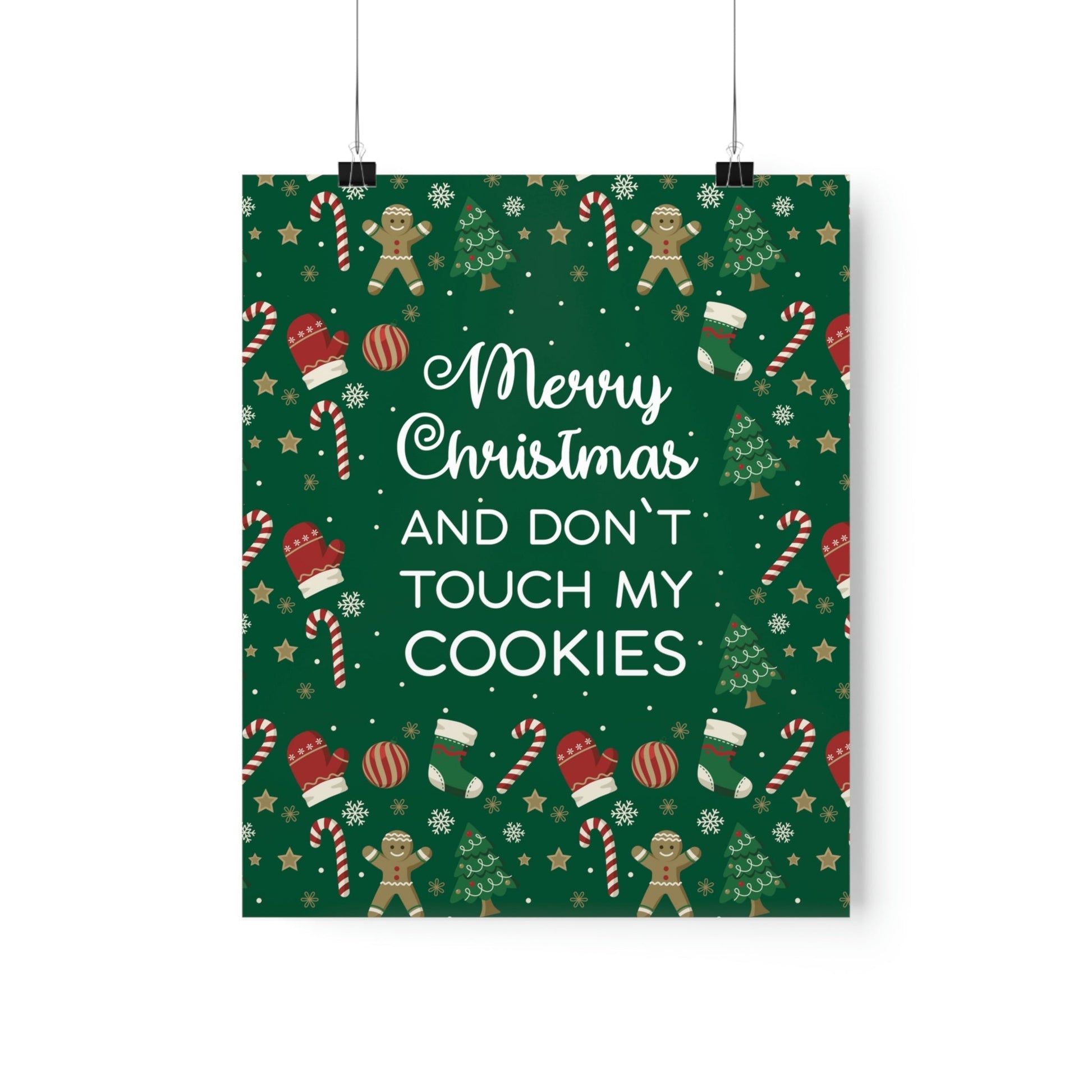 Merry Christmas and Don't Touch my Cookies Quotes Premium Matte Vertical Posters Ichaku [Perfect Gifts Selection]