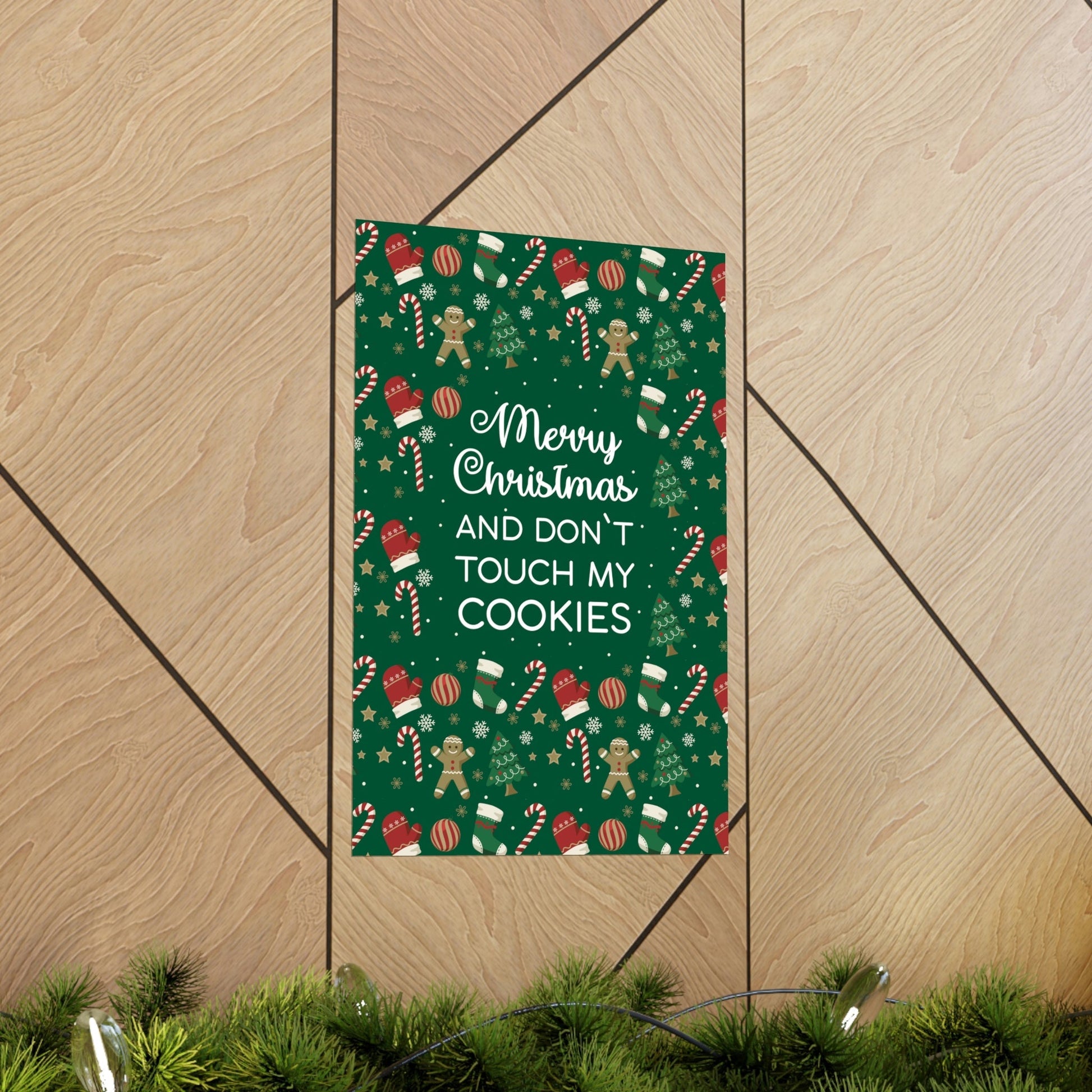 Merry Christmas and Don't Touch my Cookies Quotes Premium Matte Vertical Posters Ichaku [Perfect Gifts Selection]