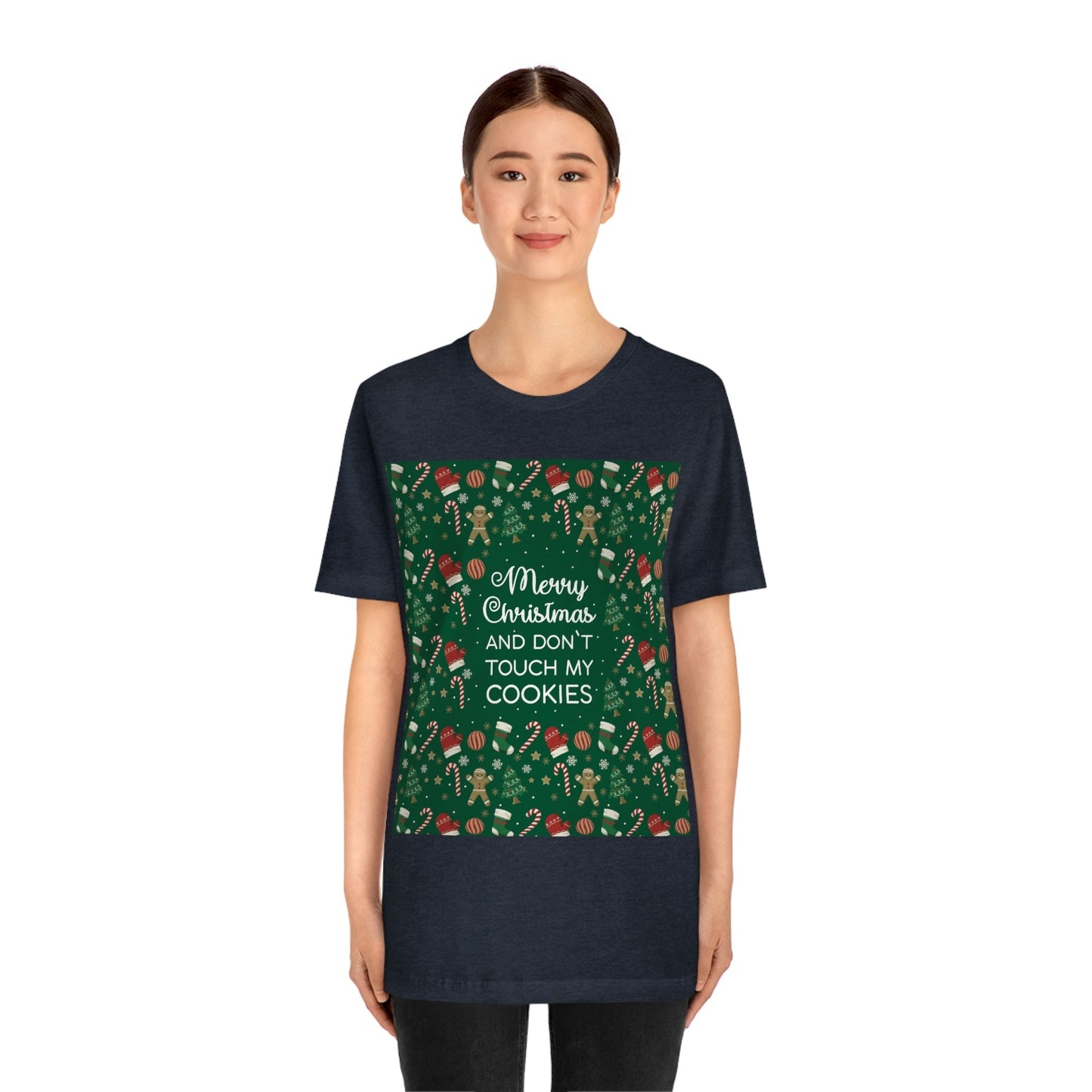 Merry Christmas and Don't Touch my Cookies Quotes Unisex Jersey Short Sleeve T-Shirt Ichaku [Perfect Gifts Selection]