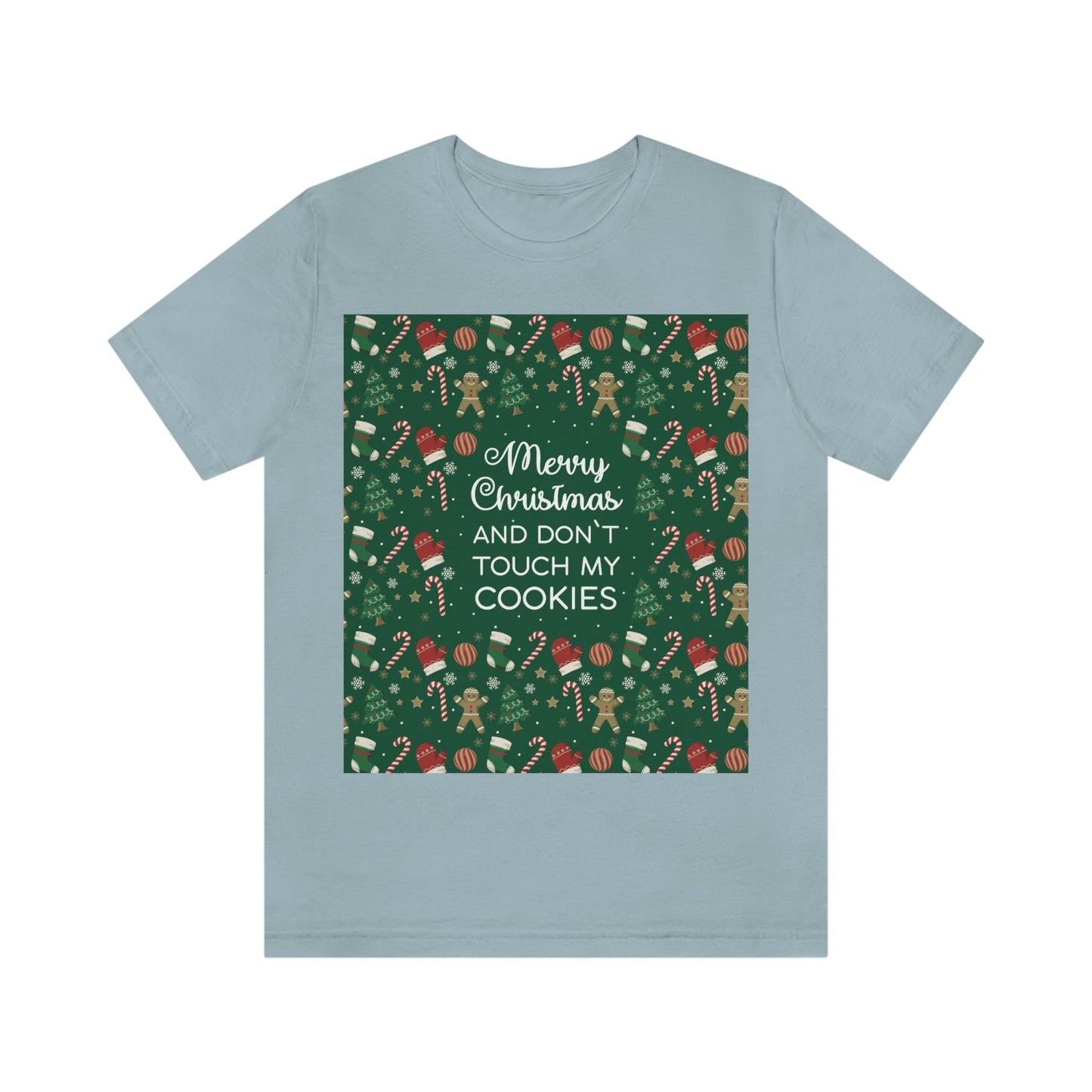 Merry Christmas and Don't Touch my Cookies Quotes Unisex Jersey Short Sleeve T-Shirt Ichaku [Perfect Gifts Selection]