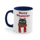 Merry Whatever Angry Christmas Cat Classic Accent Coffee Mug 11oz Ichaku [Perfect Gifts Selection]