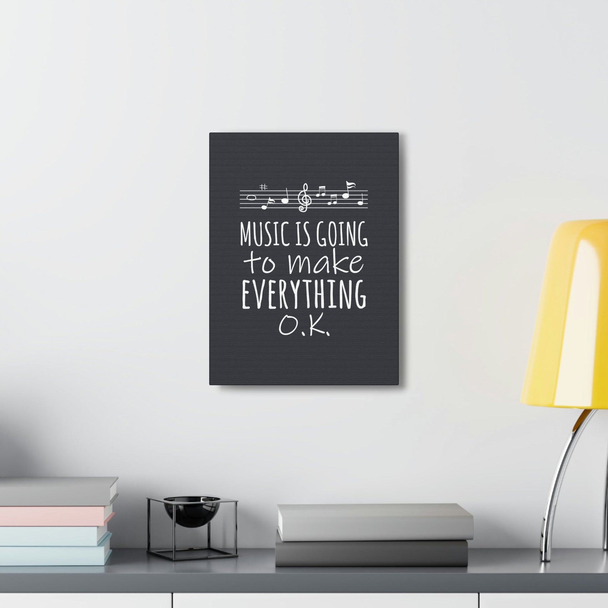 Music Is Going To Make Everything Ok Music Quotes Aesthetic Classic Art Canvas Gallery Wraps Ichaku [Perfect Gifts Selection]