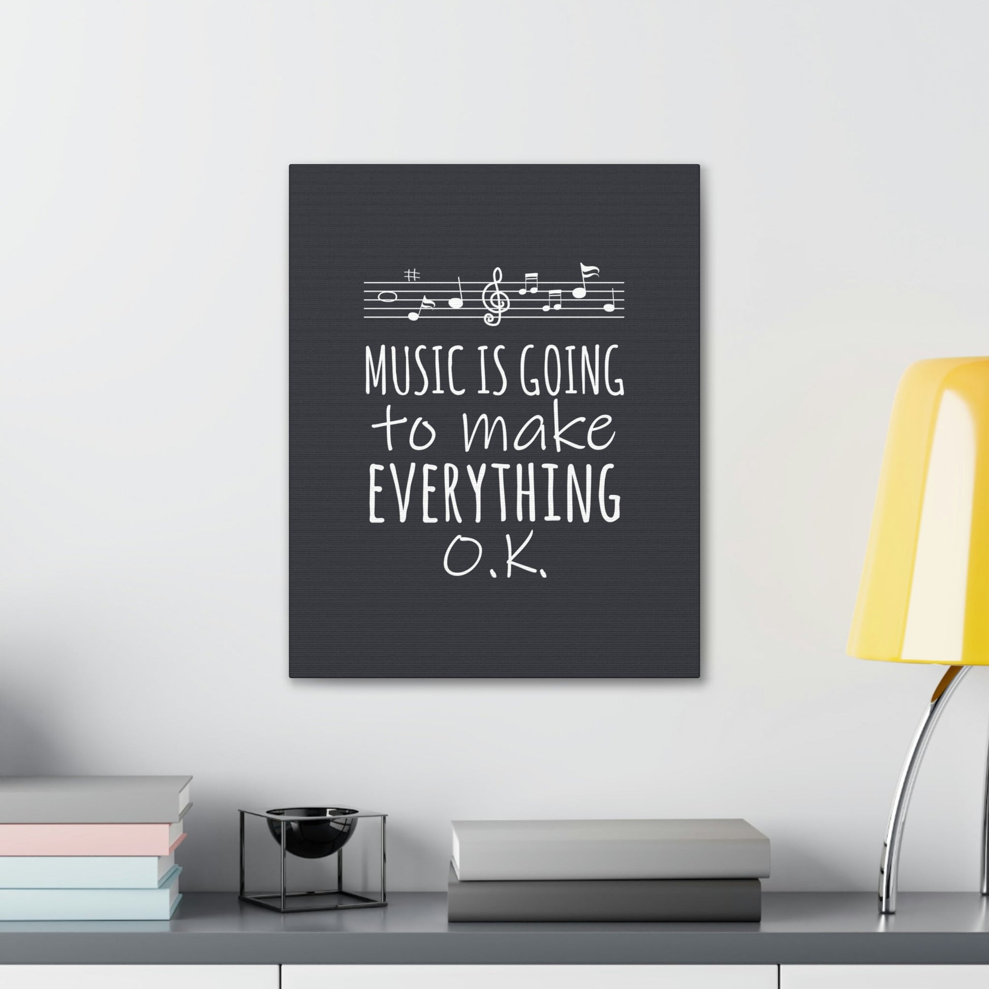 Music Is Going To Make Everything Ok Music Quotes Aesthetic Classic Art Canvas Gallery Wraps Ichaku [Perfect Gifts Selection]