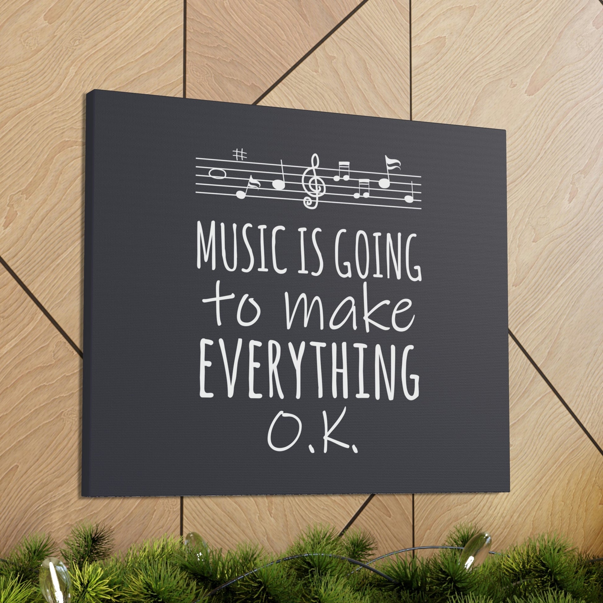 Music Is Going To Make Everything Ok Music Quotes Aesthetic Classic Art Canvas Gallery Wraps Ichaku [Perfect Gifts Selection]