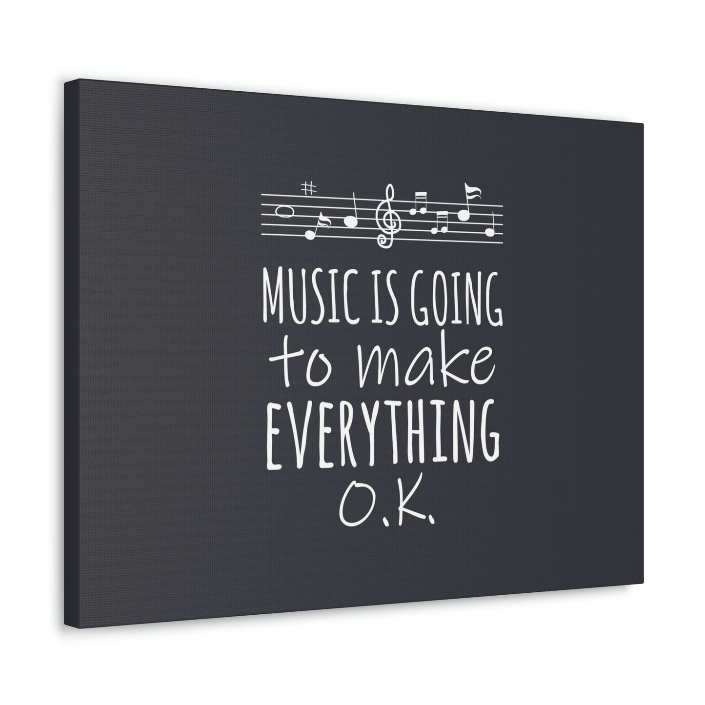 Music Is Going To Make Everything Ok Music Quotes Aesthetic Classic Art Canvas Gallery Wraps Ichaku [Perfect Gifts Selection]