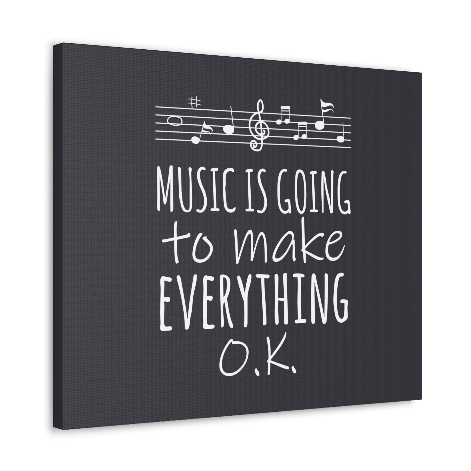 Music Is Going To Make Everything Ok Music Quotes Aesthetic Classic Art Canvas Gallery Wraps Ichaku [Perfect Gifts Selection]