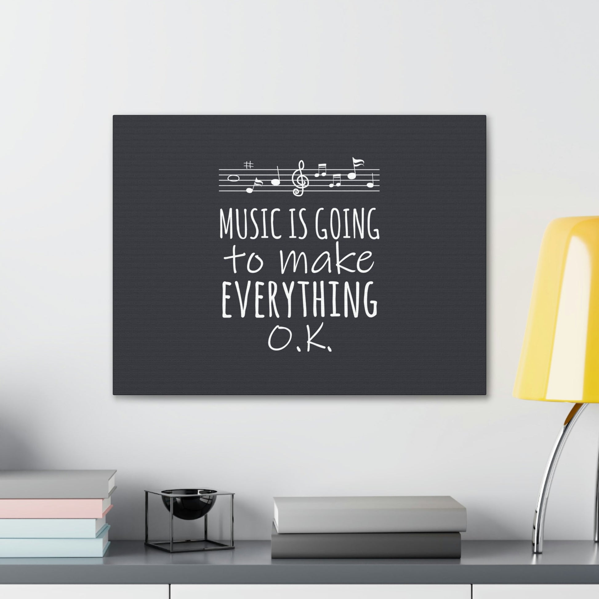 Music Is Going To Make Everything Ok Music Quotes Aesthetic Classic Art Canvas Gallery Wraps Ichaku [Perfect Gifts Selection]