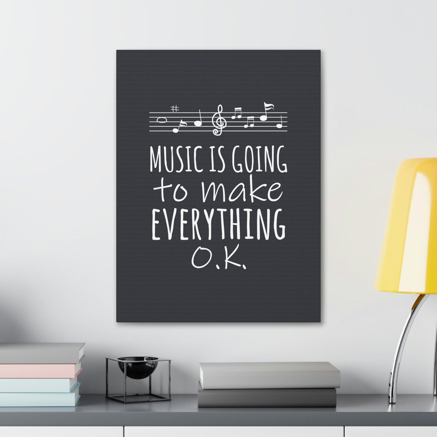 Music Is Going To Make Everything Ok Music Quotes Aesthetic Classic Art Canvas Gallery Wraps Ichaku [Perfect Gifts Selection]