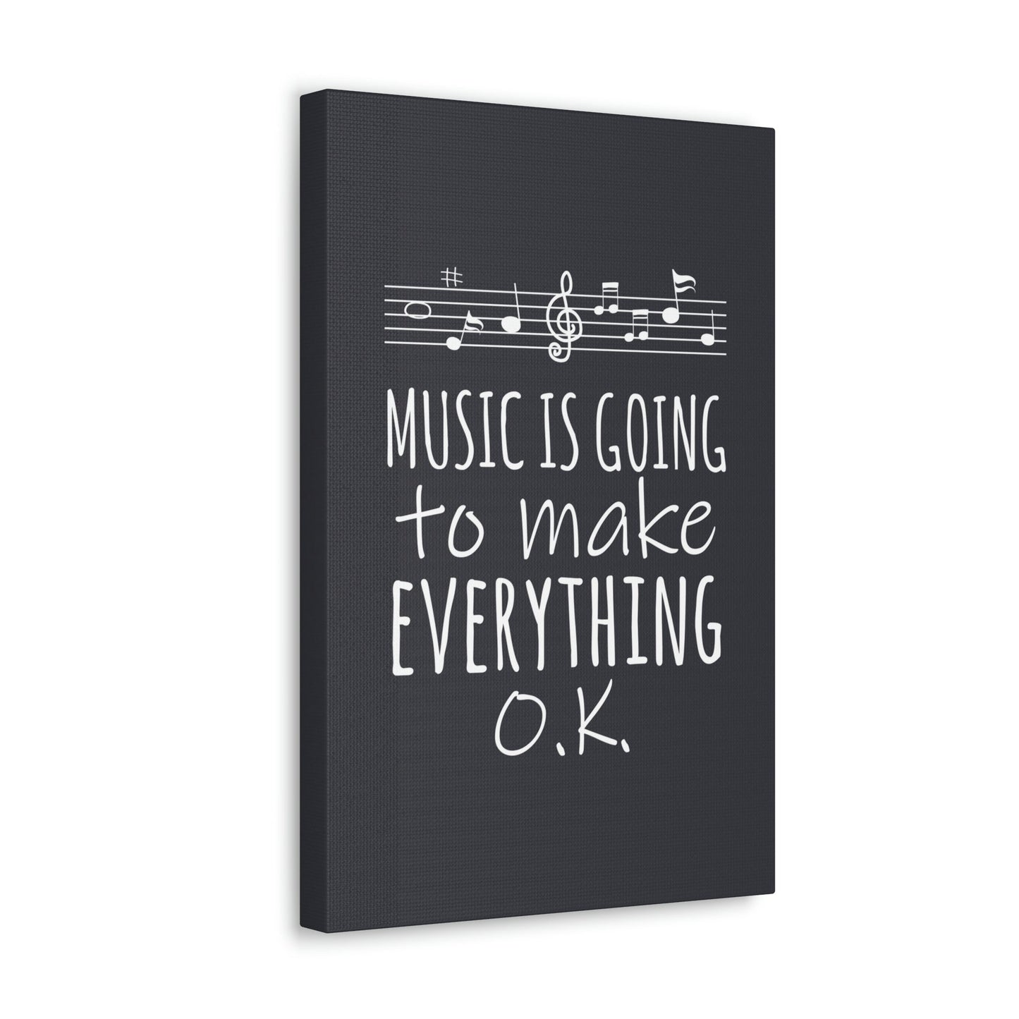 Music Is Going To Make Everything Ok Music Quotes Aesthetic Classic Art Canvas Gallery Wraps Ichaku [Perfect Gifts Selection]