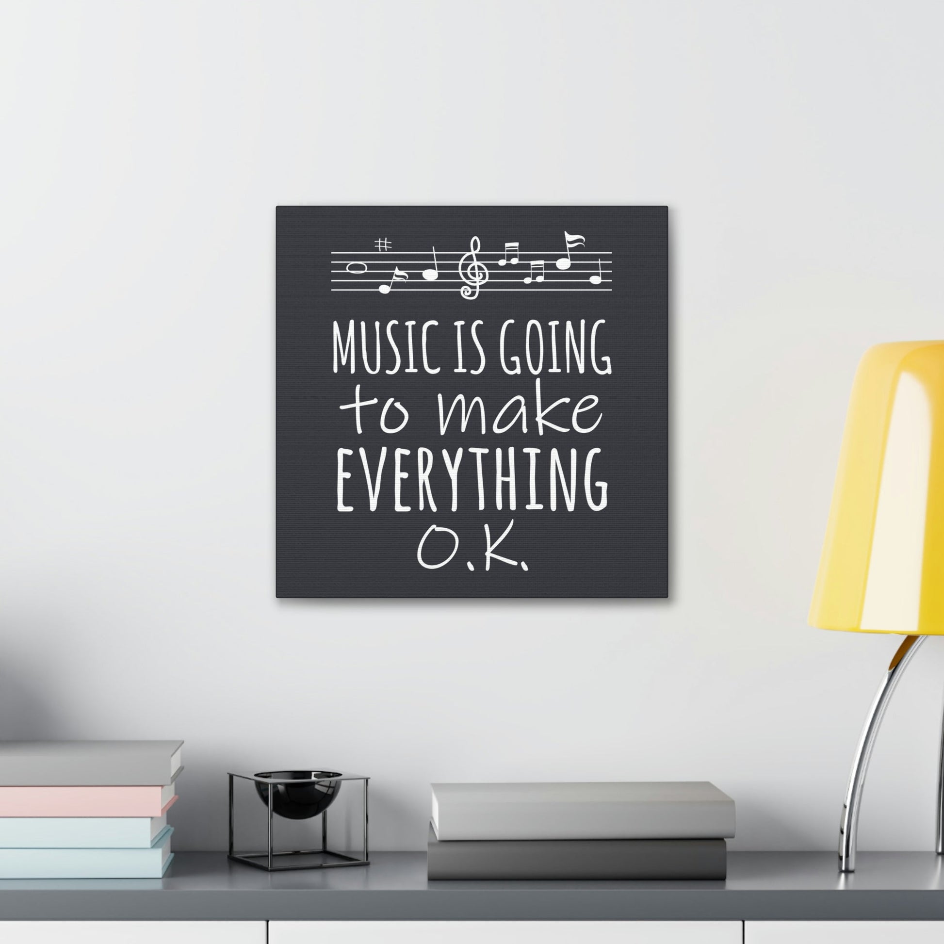 Music Is Going To Make Everything Ok Music Quotes Aesthetic Classic Art Canvas Gallery Wraps Ichaku [Perfect Gifts Selection]