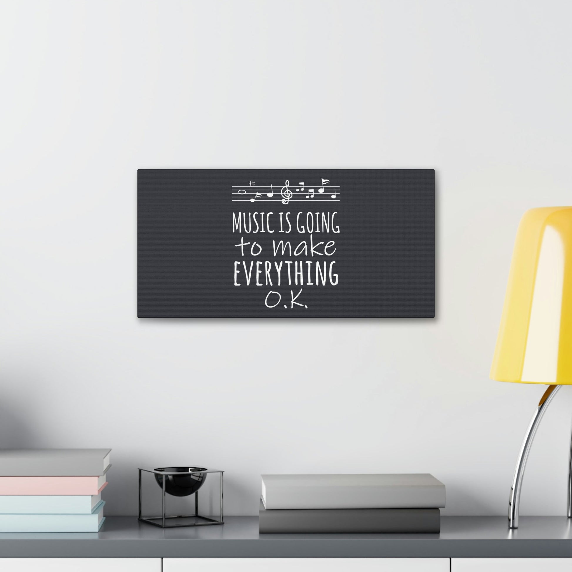 Music Is Going To Make Everything Ok Music Quotes Aesthetic Classic Art Canvas Gallery Wraps Ichaku [Perfect Gifts Selection]