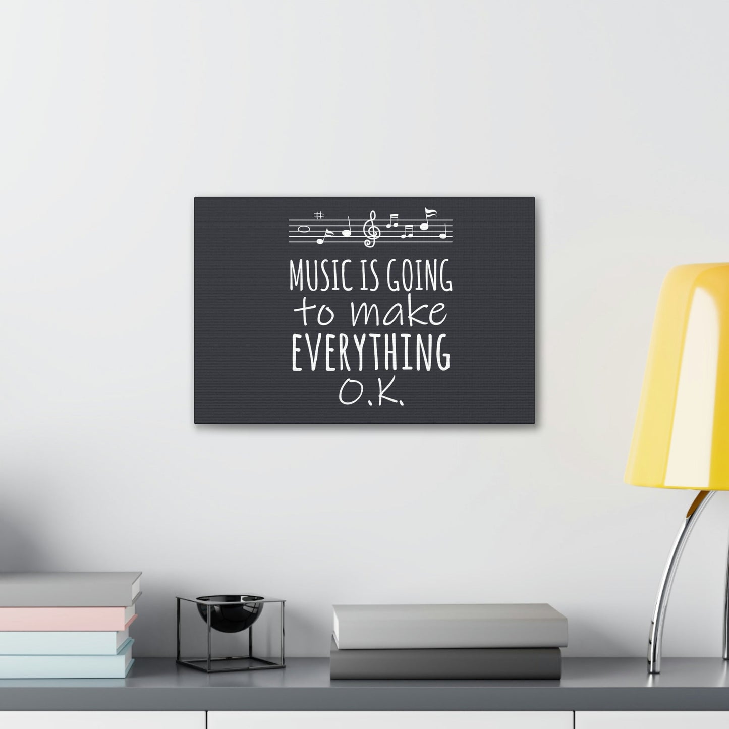 Music Is Going To Make Everything Ok Music Quotes Aesthetic Classic Art Canvas Gallery Wraps Ichaku [Perfect Gifts Selection]