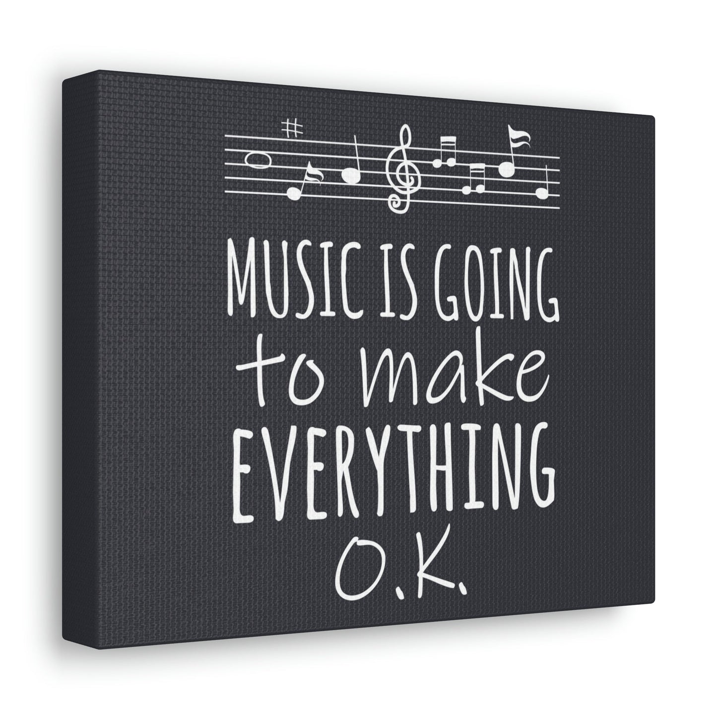 Music Is Going To Make Everything Ok Music Quotes Aesthetic Classic Art Canvas Gallery Wraps Ichaku [Perfect Gifts Selection]