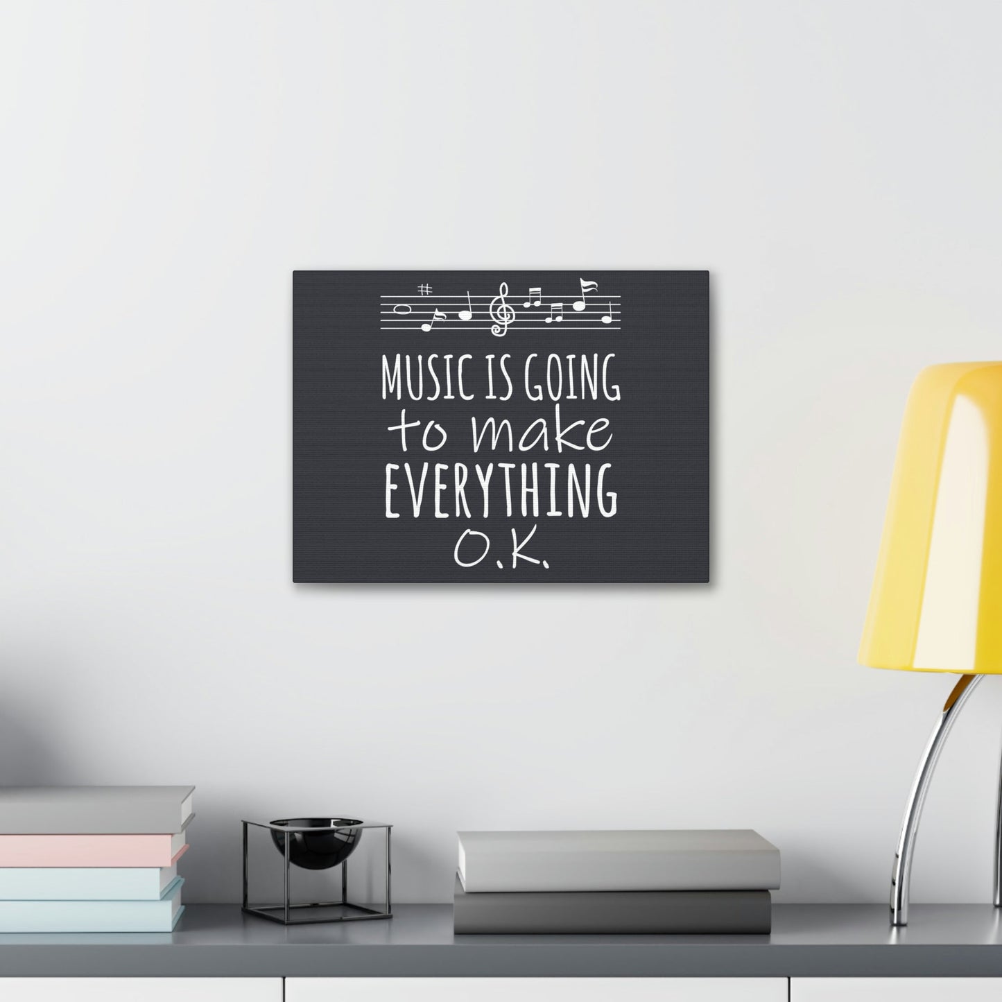 Music Is Going To Make Everything Ok Music Quotes Aesthetic Classic Art Canvas Gallery Wraps Ichaku [Perfect Gifts Selection]