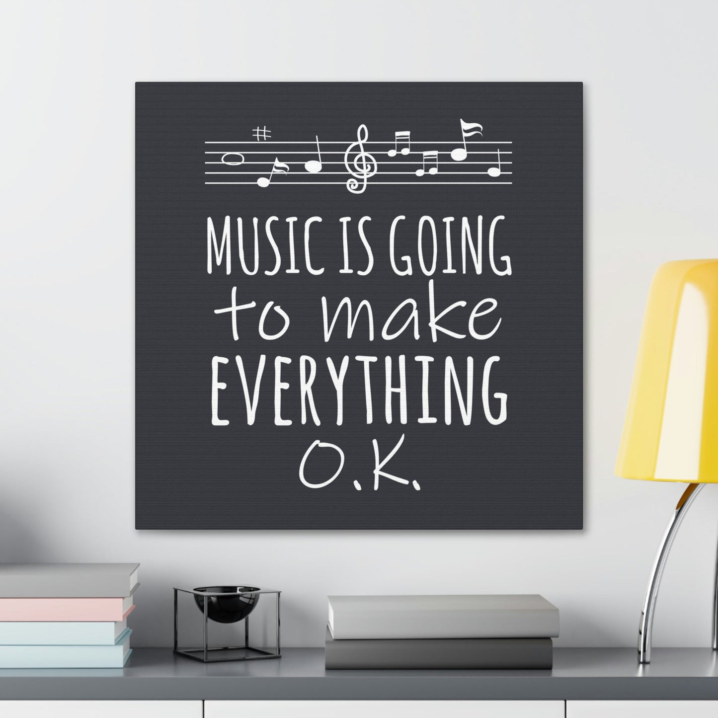 Music Is Going To Make Everything Ok Music Quotes Aesthetic Classic Art Canvas Gallery Wraps Ichaku [Perfect Gifts Selection]