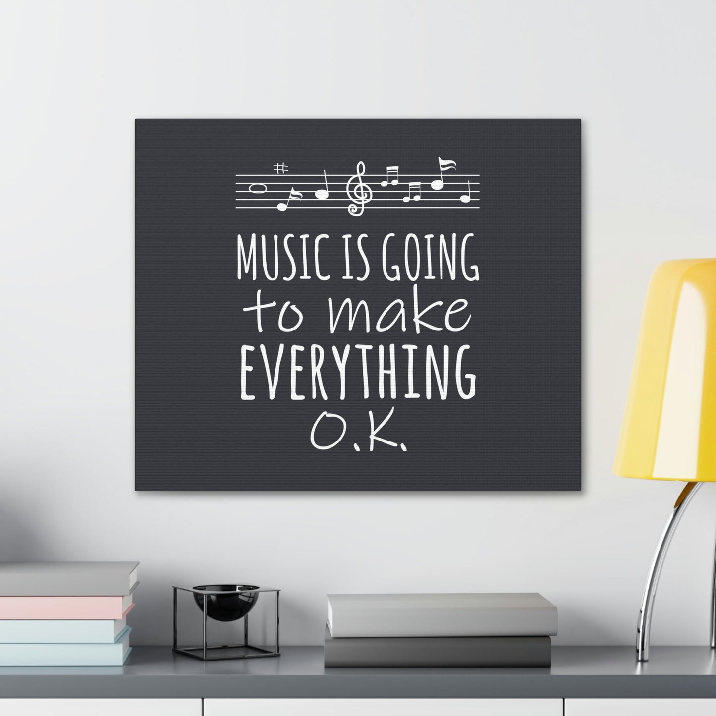 Music Is Going To Make Everything Ok Music Quotes Aesthetic Classic Art Canvas Gallery Wraps Ichaku [Perfect Gifts Selection]