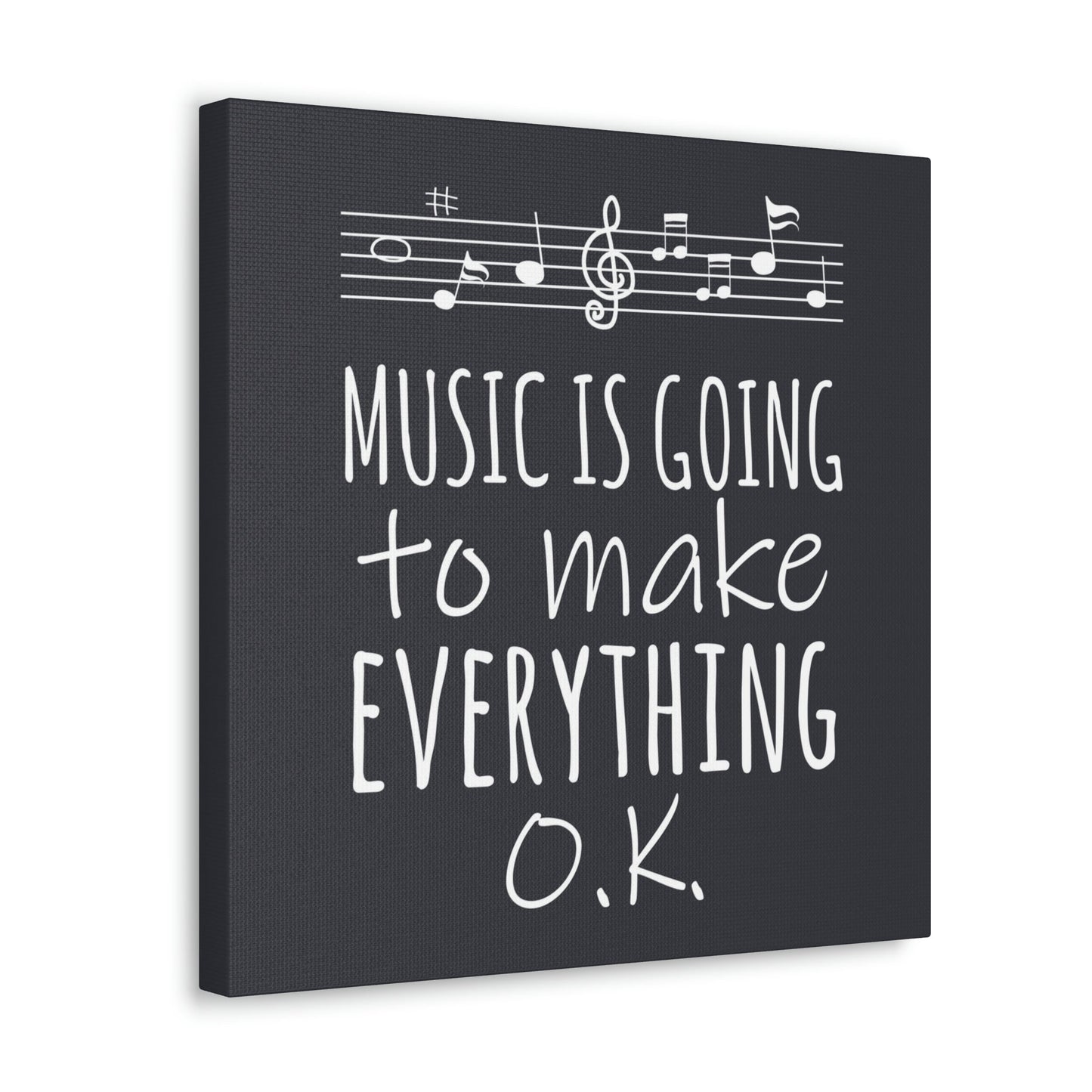 Music Is Going To Make Everything Ok Music Quotes Aesthetic Classic Art Canvas Gallery Wraps Ichaku [Perfect Gifts Selection]