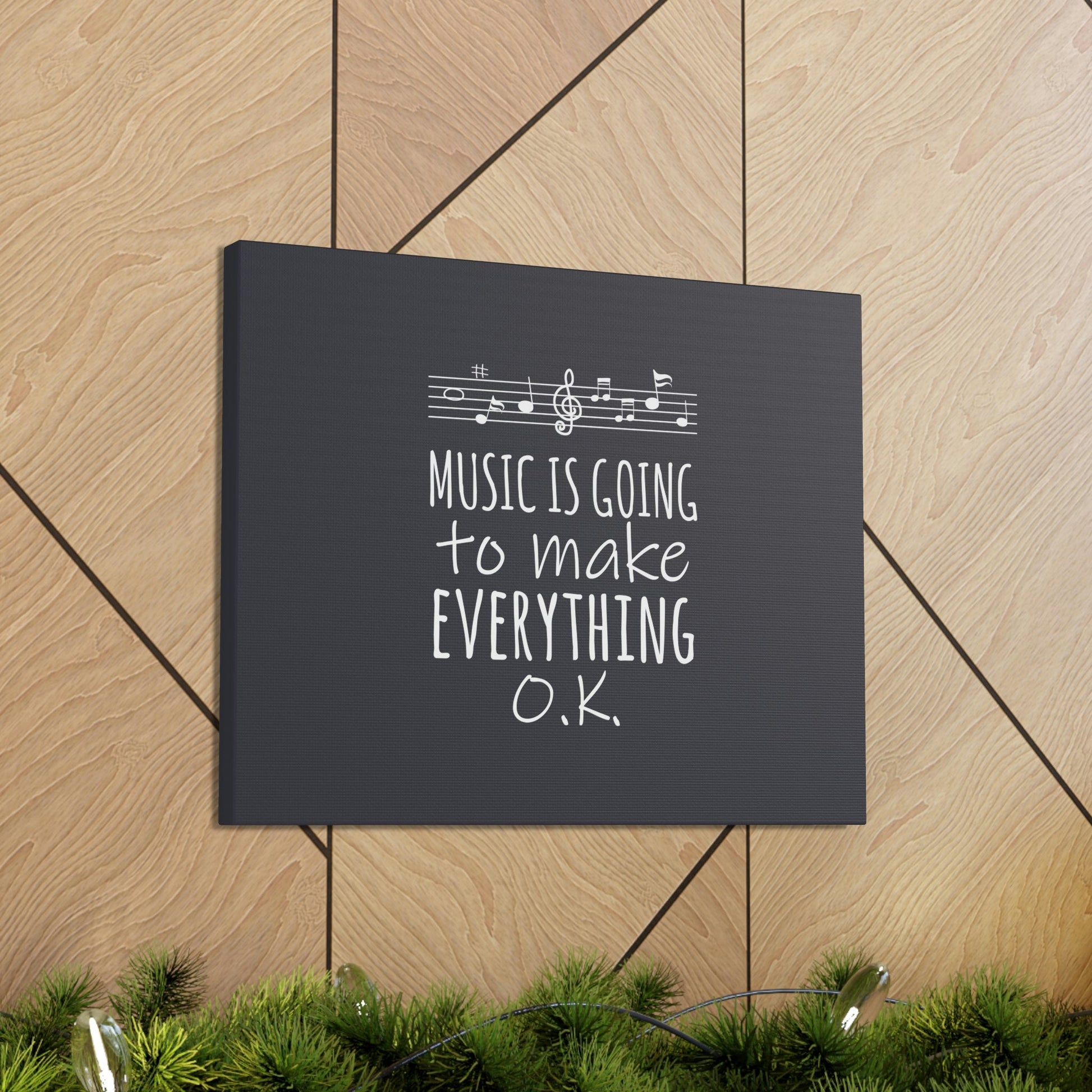 Music Is Going To Make Everything Ok Music Quotes Aesthetic Classic Art Canvas Gallery Wraps Ichaku [Perfect Gifts Selection]