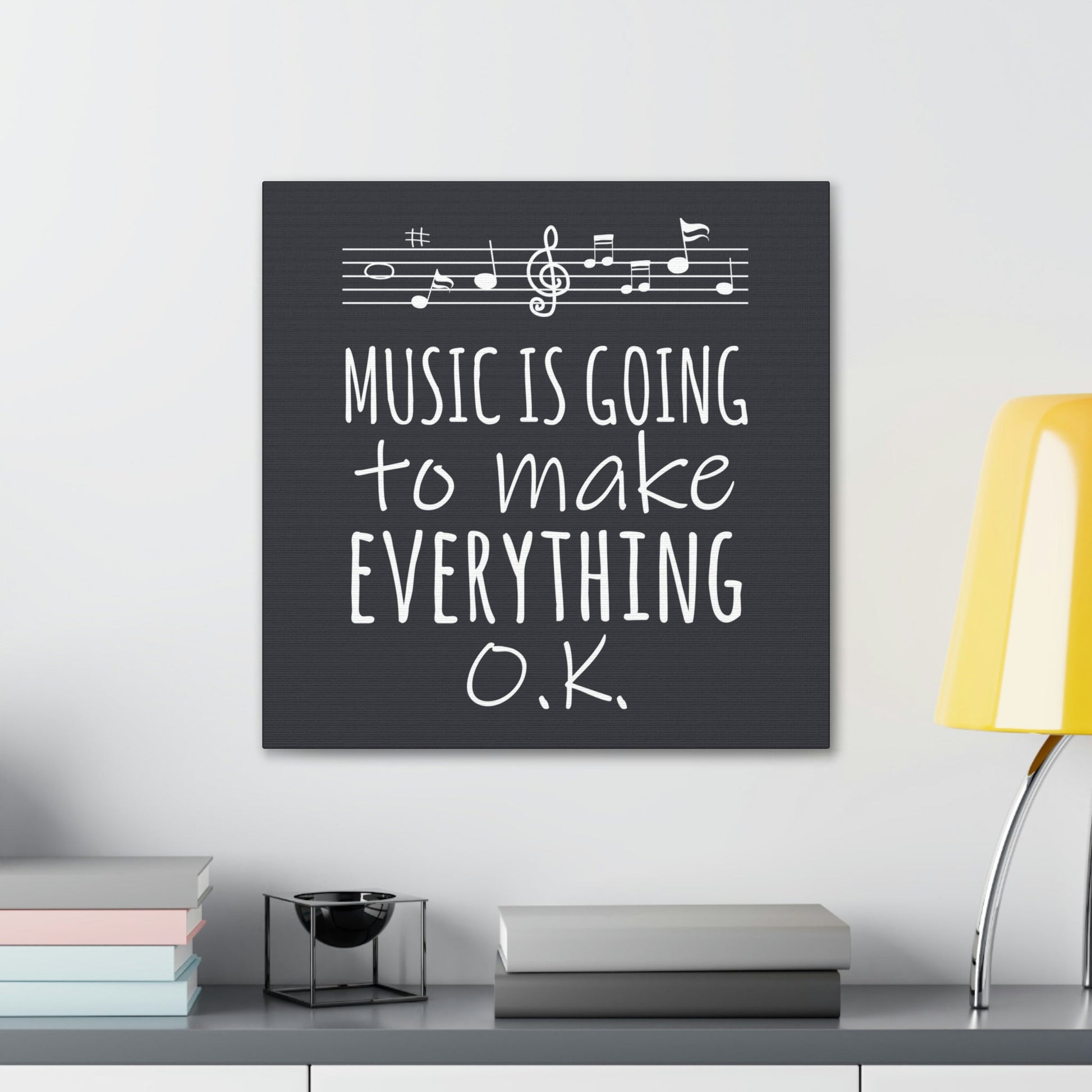 Music Is Going To Make Everything Ok Music Quotes Aesthetic Classic Art Canvas Gallery Wraps Ichaku [Perfect Gifts Selection]