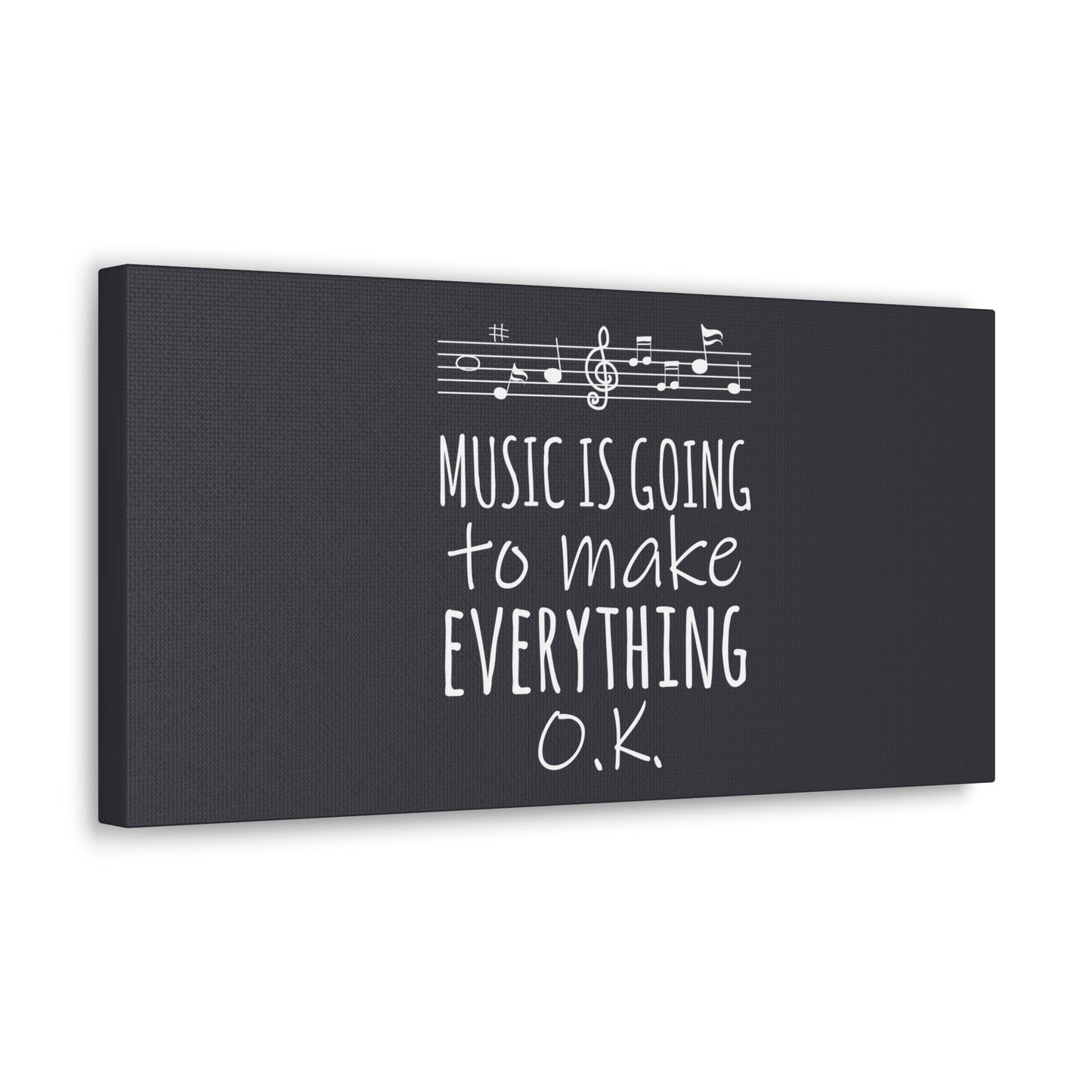 Music Is Going To Make Everything Ok Music Quotes Aesthetic Classic Art Canvas Gallery Wraps Ichaku [Perfect Gifts Selection]