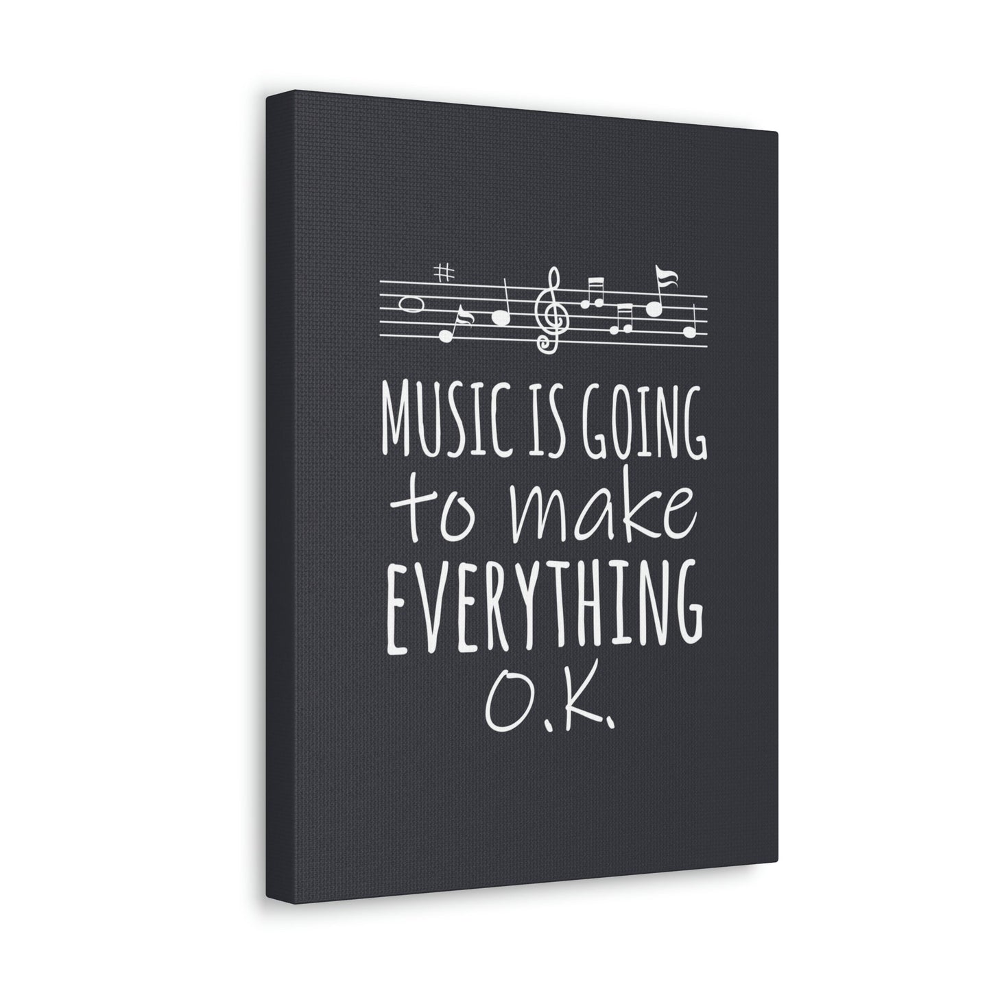 Music Is Going To Make Everything Ok Music Quotes Aesthetic Classic Art Canvas Gallery Wraps Ichaku [Perfect Gifts Selection]