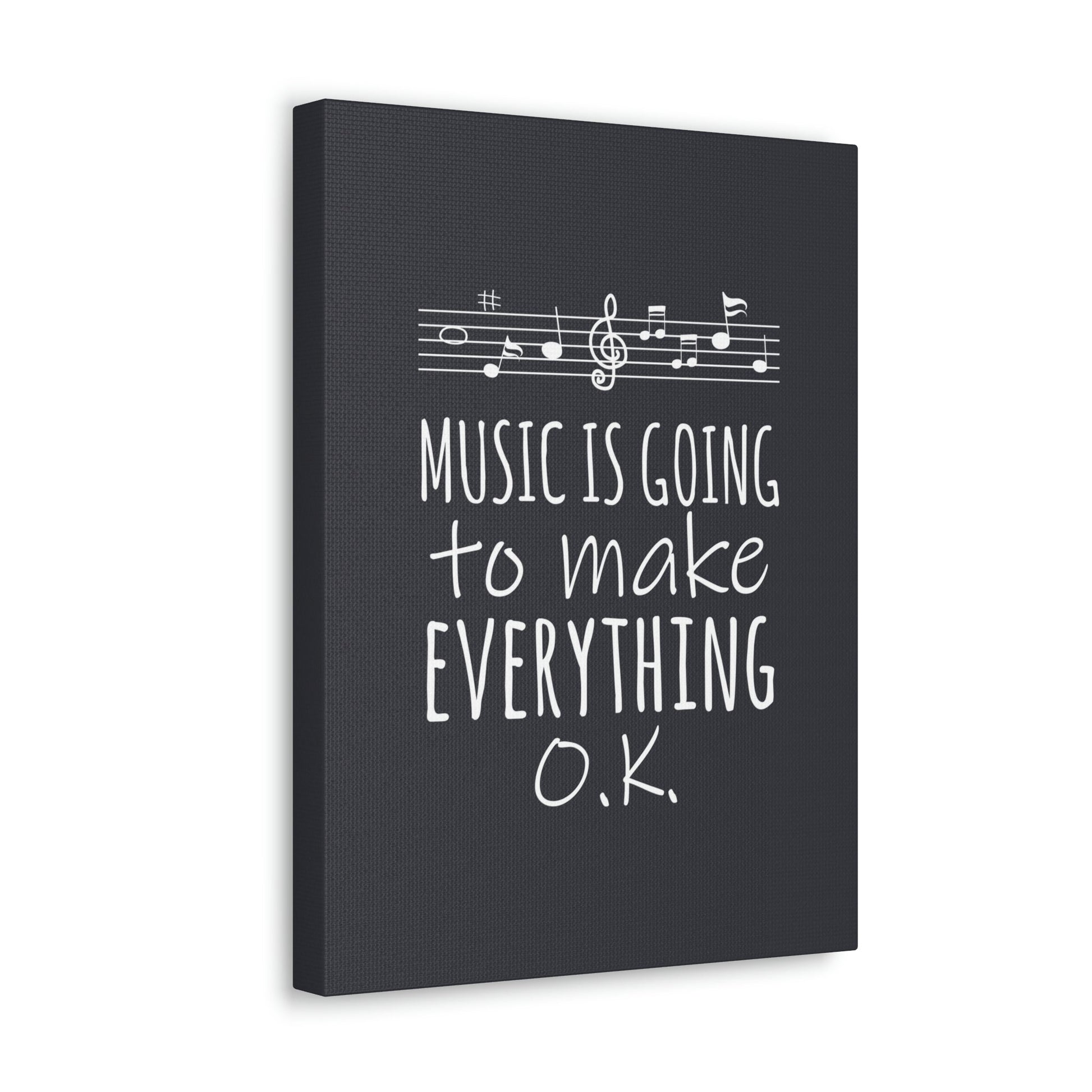 Music Is Going To Make Everything Ok Music Quotes Aesthetic Classic Art Canvas Gallery Wraps Ichaku [Perfect Gifts Selection]