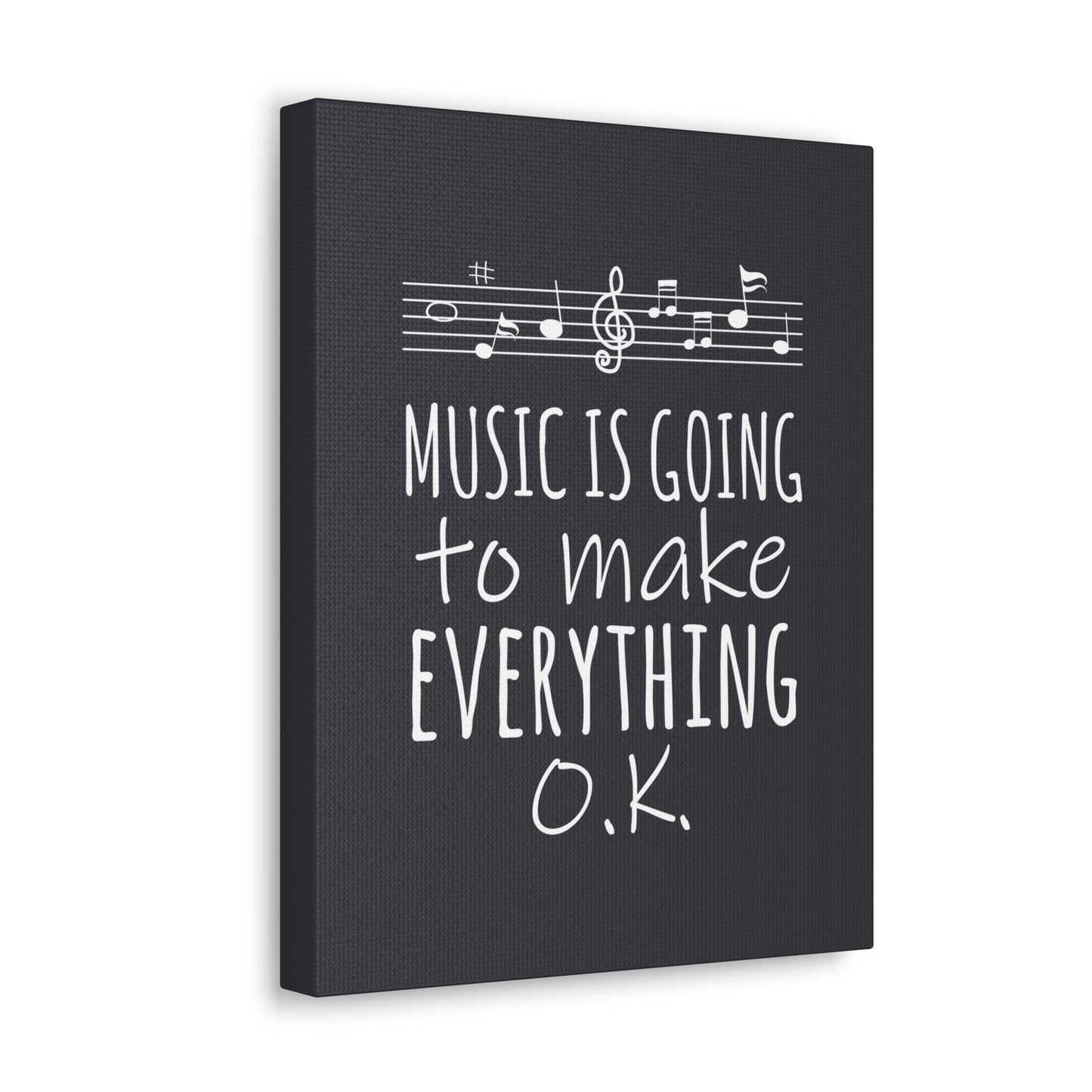 Music Is Going To Make Everything Ok Music Quotes Aesthetic Classic Art Canvas Gallery Wraps Ichaku [Perfect Gifts Selection]