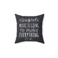 Music Is Going To Make Everything Ok Music Quotes Camp Spun Polyester Square Pillow Ichaku [Perfect Gifts Selection]