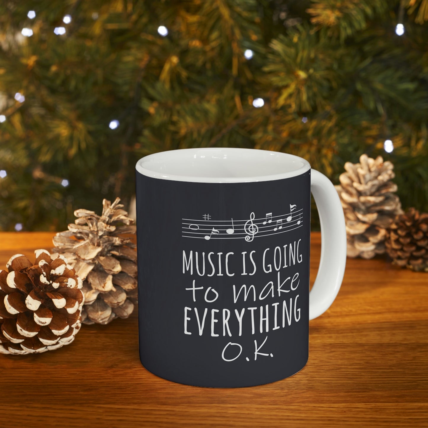 Music Is Going To Make Everything Ok Music Quotes Ceramic Mug 11oz Ichaku [Perfect Gifts Selection]