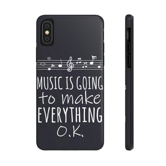 Music Is Going To Make Everything Ok Music Quotes Tough Phone Cases Case-Mate Ichaku [Perfect Gifts Selection]