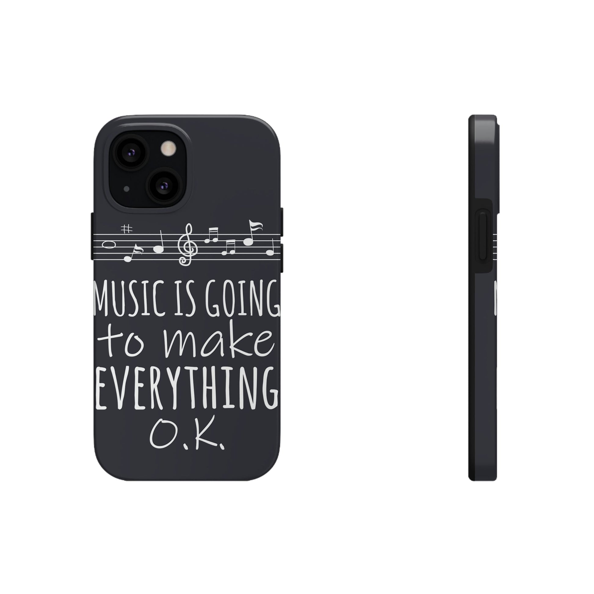 Music Is Going To Make Everything Ok Music Quotes Tough Phone Cases Case-Mate Ichaku [Perfect Gifts Selection]