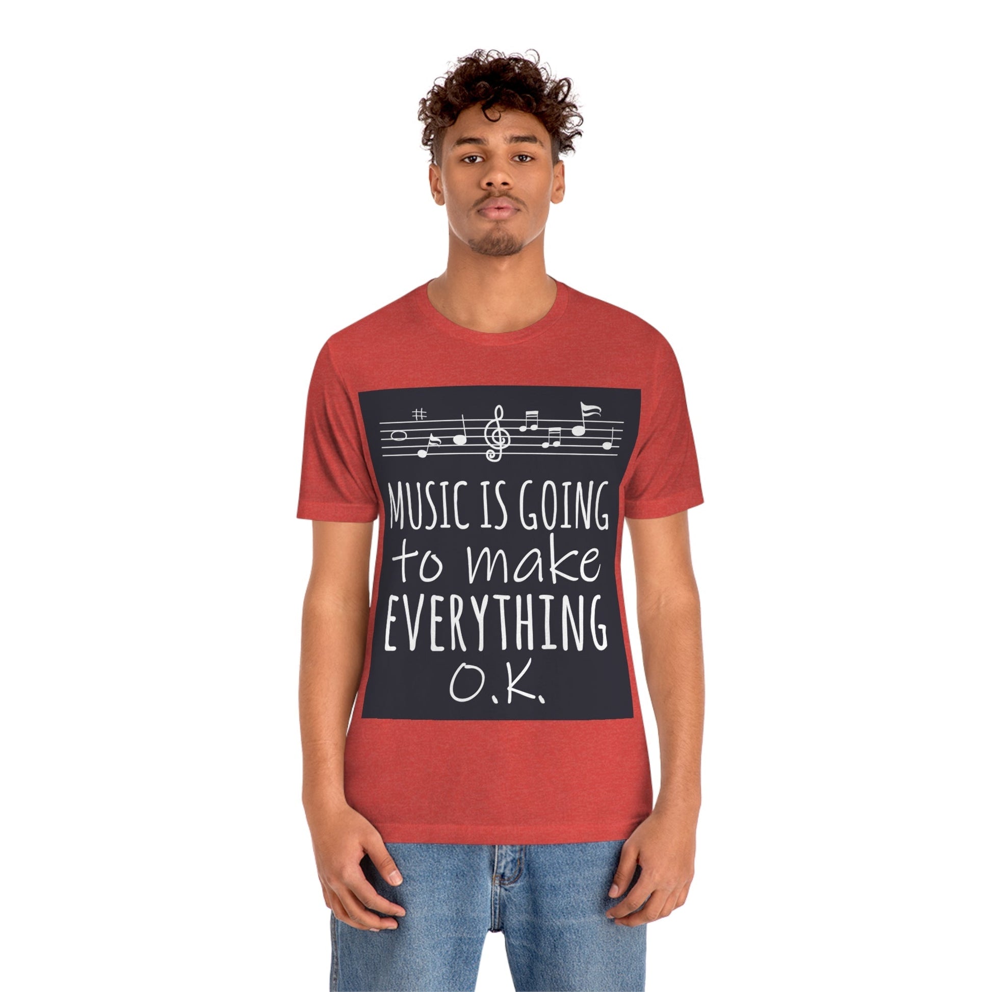 Music Is Going To Make Everything Ok Music Quotes Unisex Jersey Short Sleeve T-Shirt Ichaku [Perfect Gifts Selection]