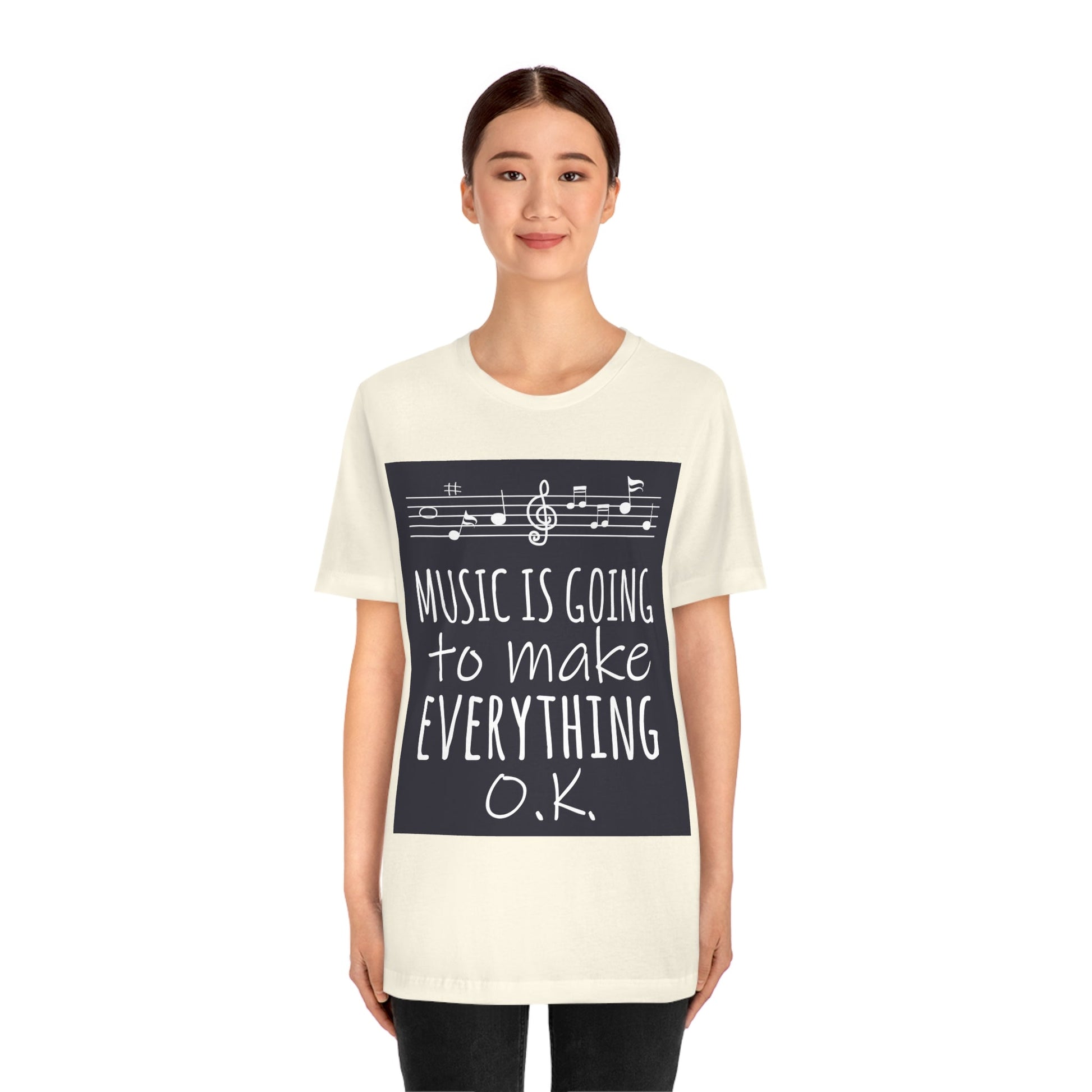 Music Is Going To Make Everything Ok Music Quotes Unisex Jersey Short Sleeve T-Shirt Ichaku [Perfect Gifts Selection]