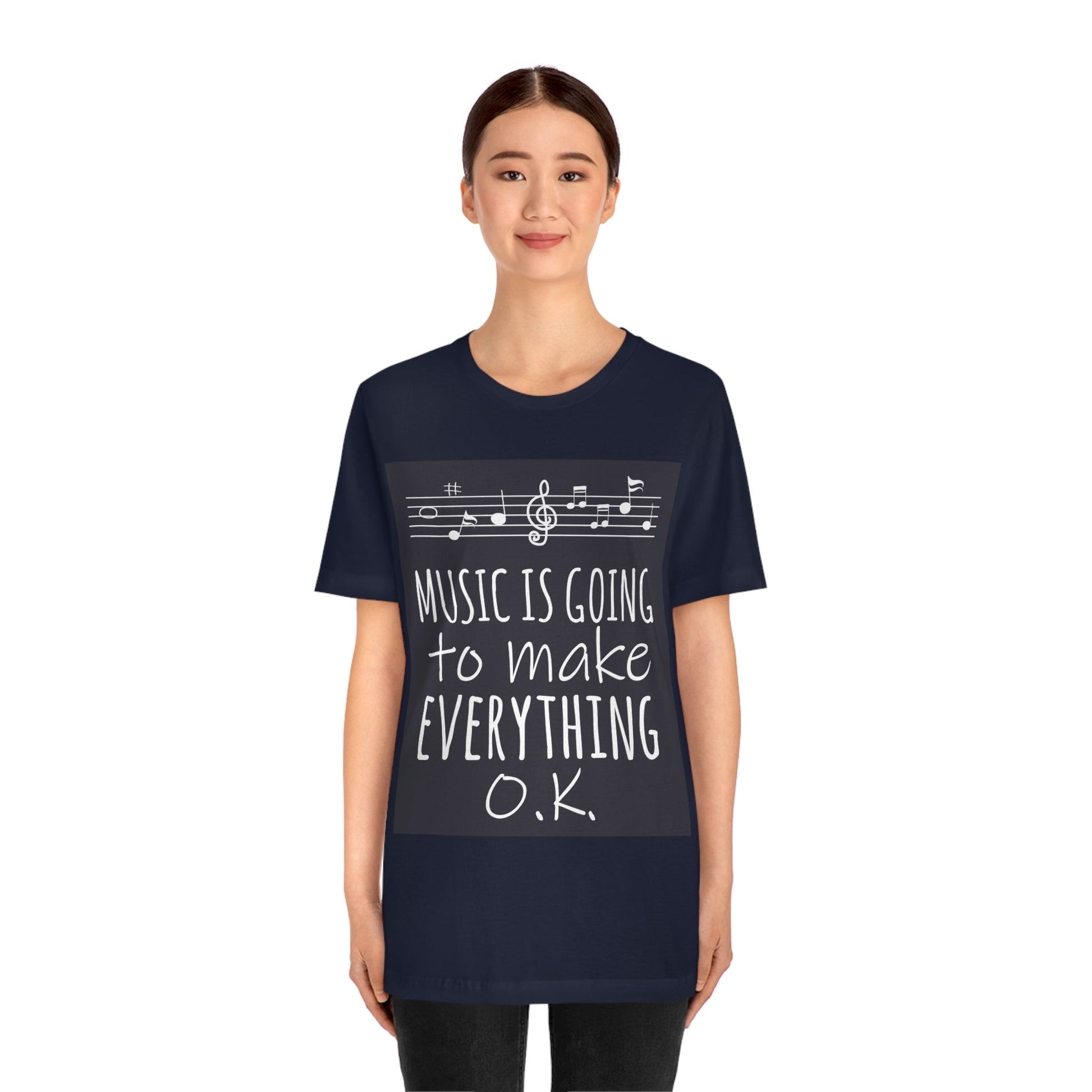 Music Is Going To Make Everything Ok Music Quotes Unisex Jersey Short Sleeve T-Shirt Ichaku [Perfect Gifts Selection]