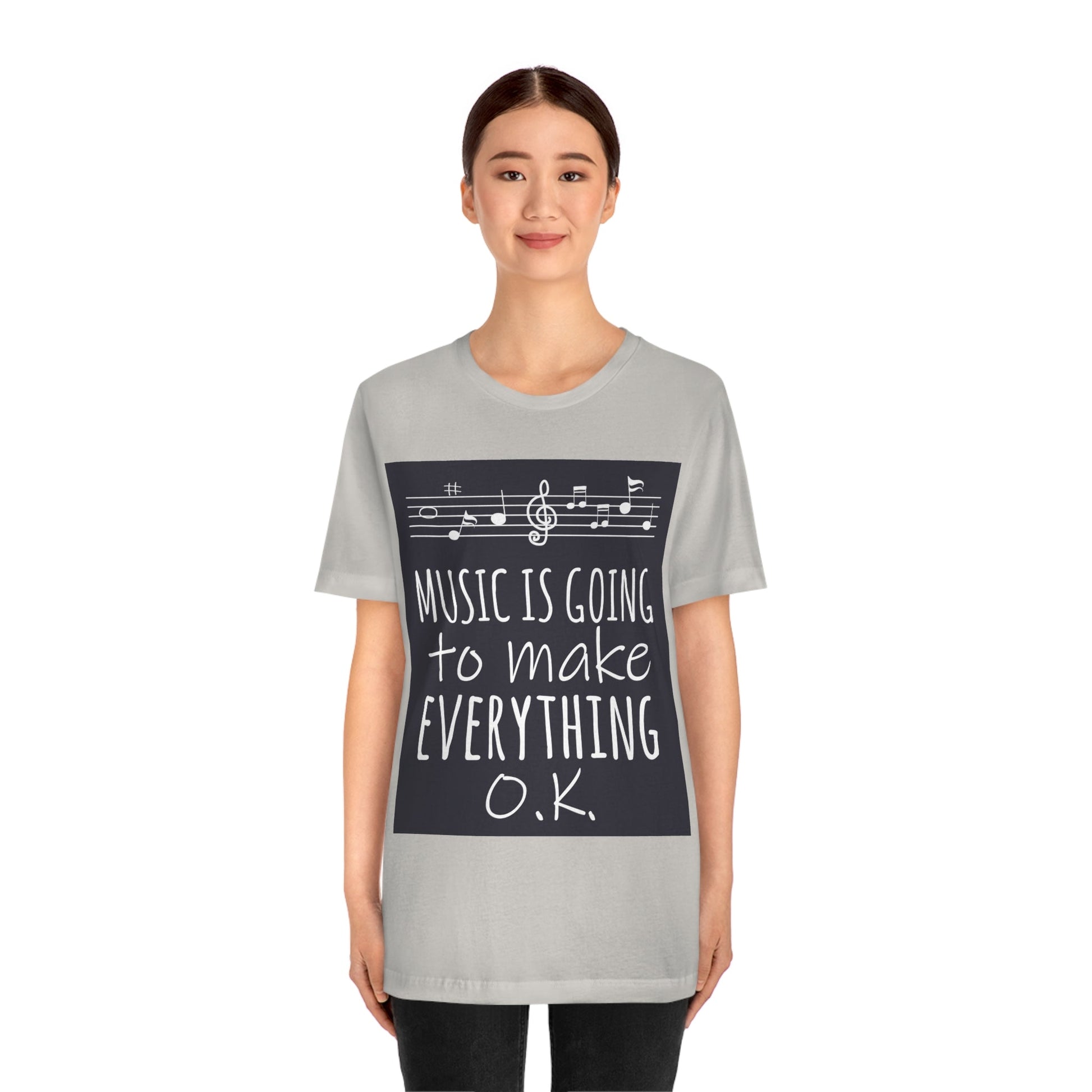 Music Is Going To Make Everything Ok Music Quotes Unisex Jersey Short Sleeve T-Shirt Ichaku [Perfect Gifts Selection]