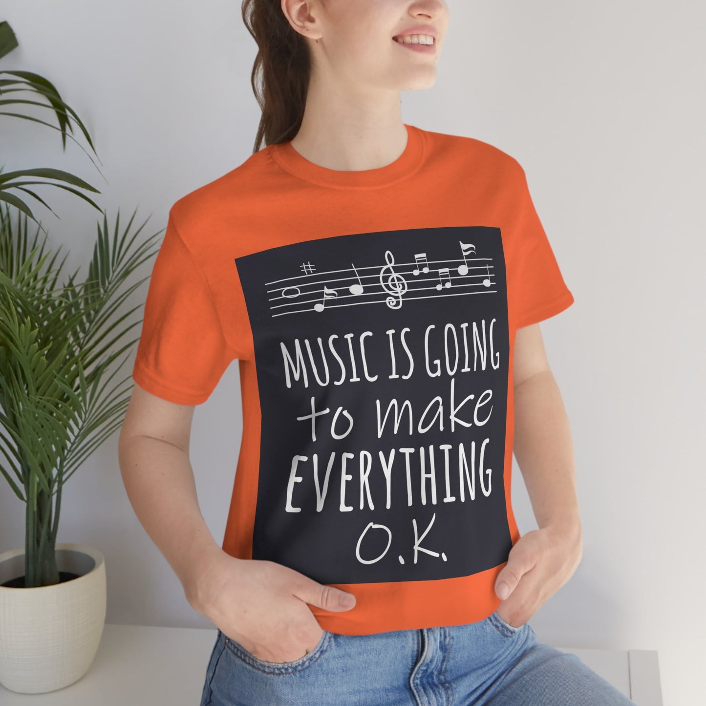 Music Is Going To Make Everything Ok Music Quotes Unisex Jersey Short Sleeve T-Shirt Ichaku [Perfect Gifts Selection]