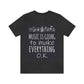 Music Is Going To Make Everything Ok Music Quotes Unisex Jersey Short Sleeve T-Shirt Ichaku [Perfect Gifts Selection]