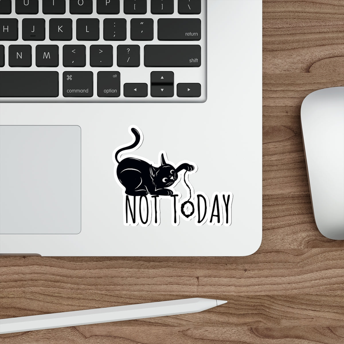 My Black Cat Said: Not Today Monochrome Slogan Die-Cut Sticker Ichaku [Perfect Gifts Selection]