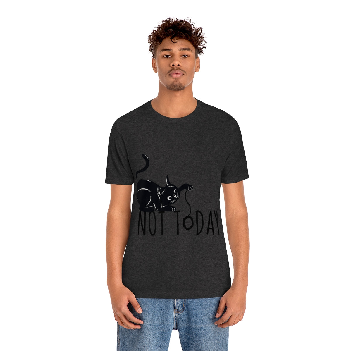 My Black Cat Said: Not Today Monochrome Slogan Unisex Jersey Short Sleeve T-Shirt Ichaku [Perfect Gifts Selection]