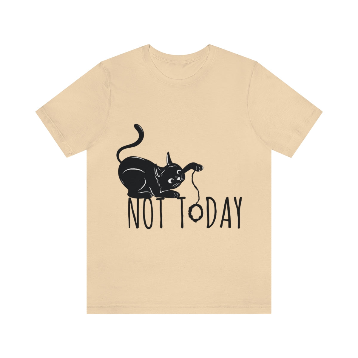 My Black Cat Said: Not Today Monochrome Slogan Unisex Jersey Short Sleeve T-Shirt Ichaku [Perfect Gifts Selection]